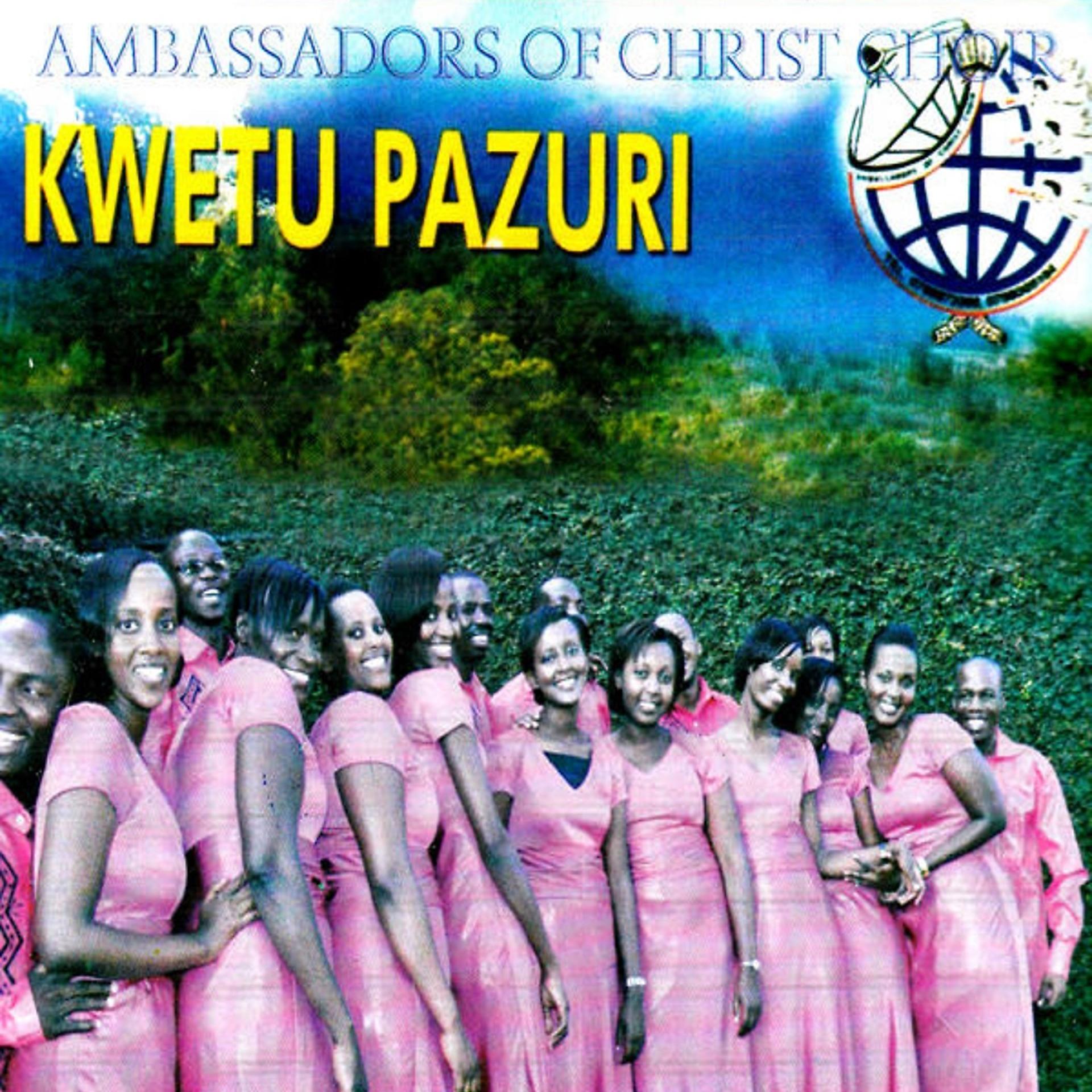 Постер альбома Kwetu Pazuri
