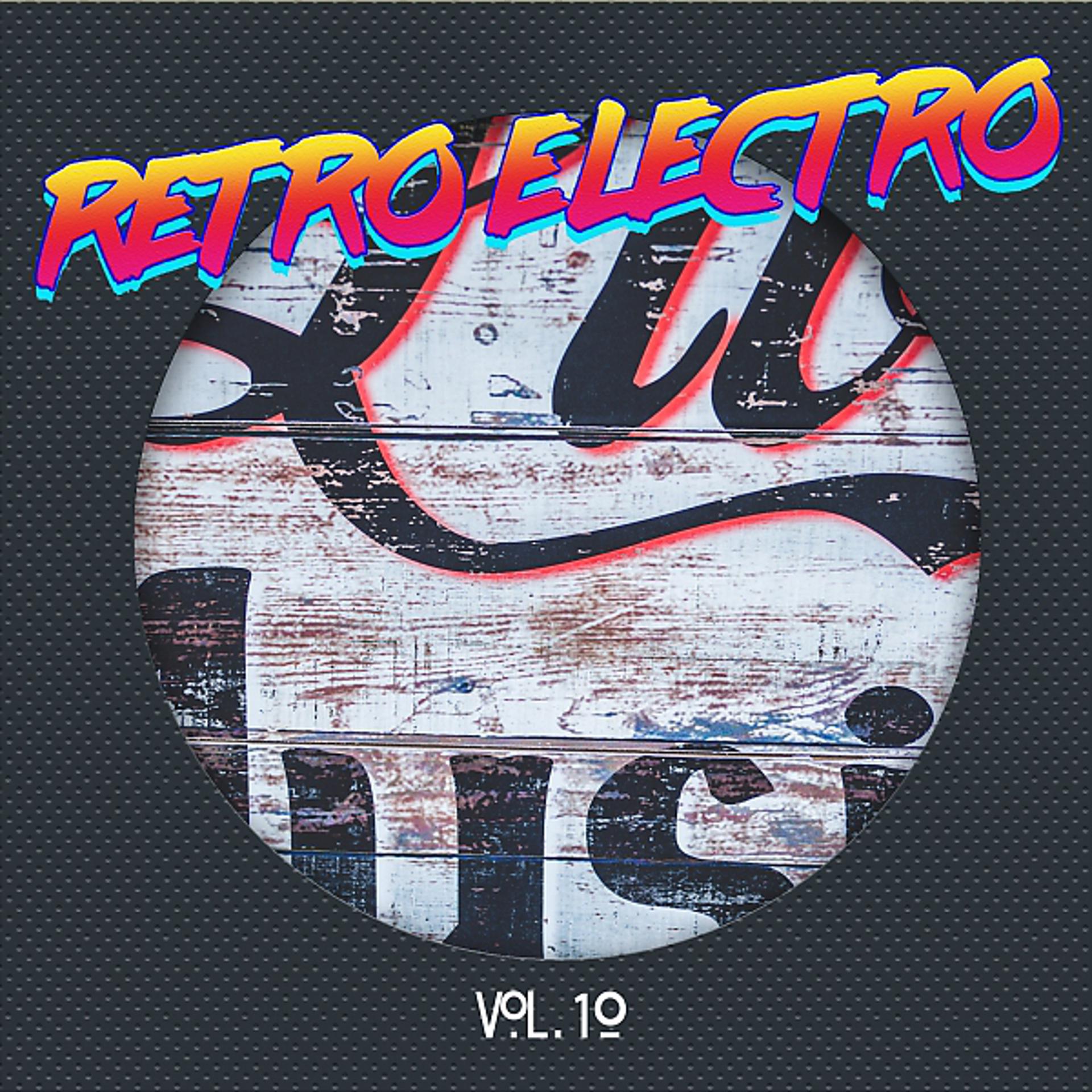 Постер альбома Retro Electro, Vol. 10