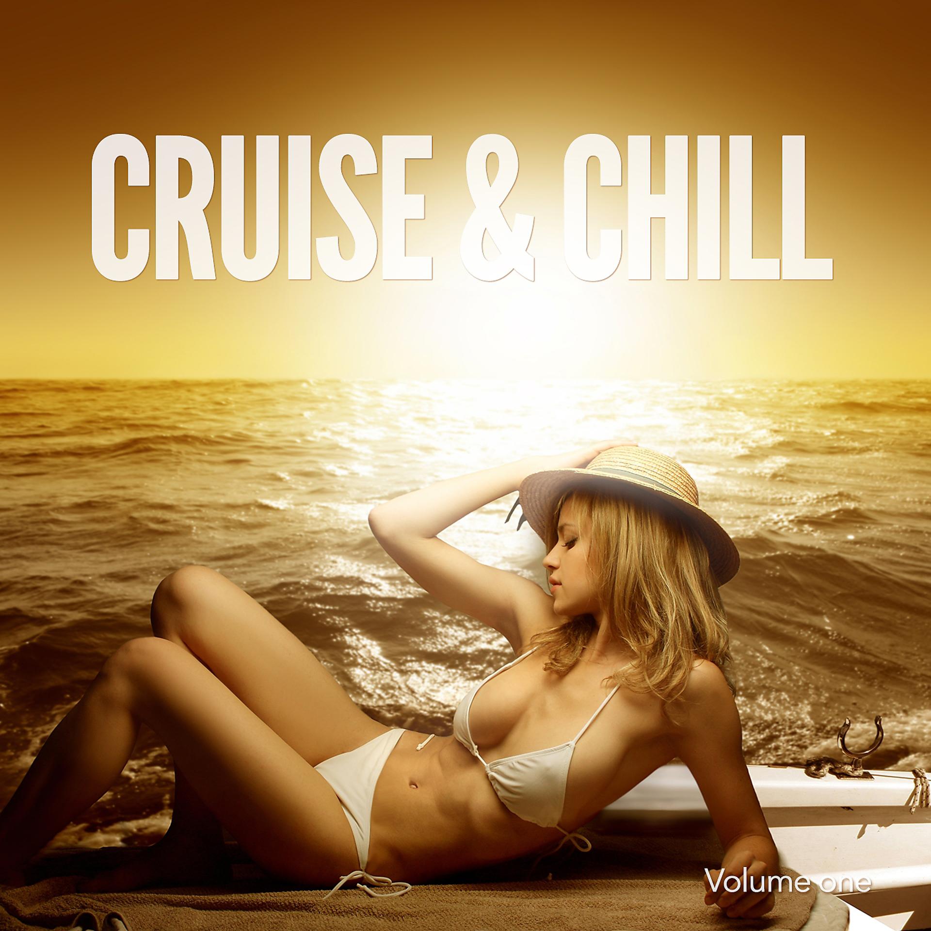 Постер альбома Cruise & Chill, Vol. 1
