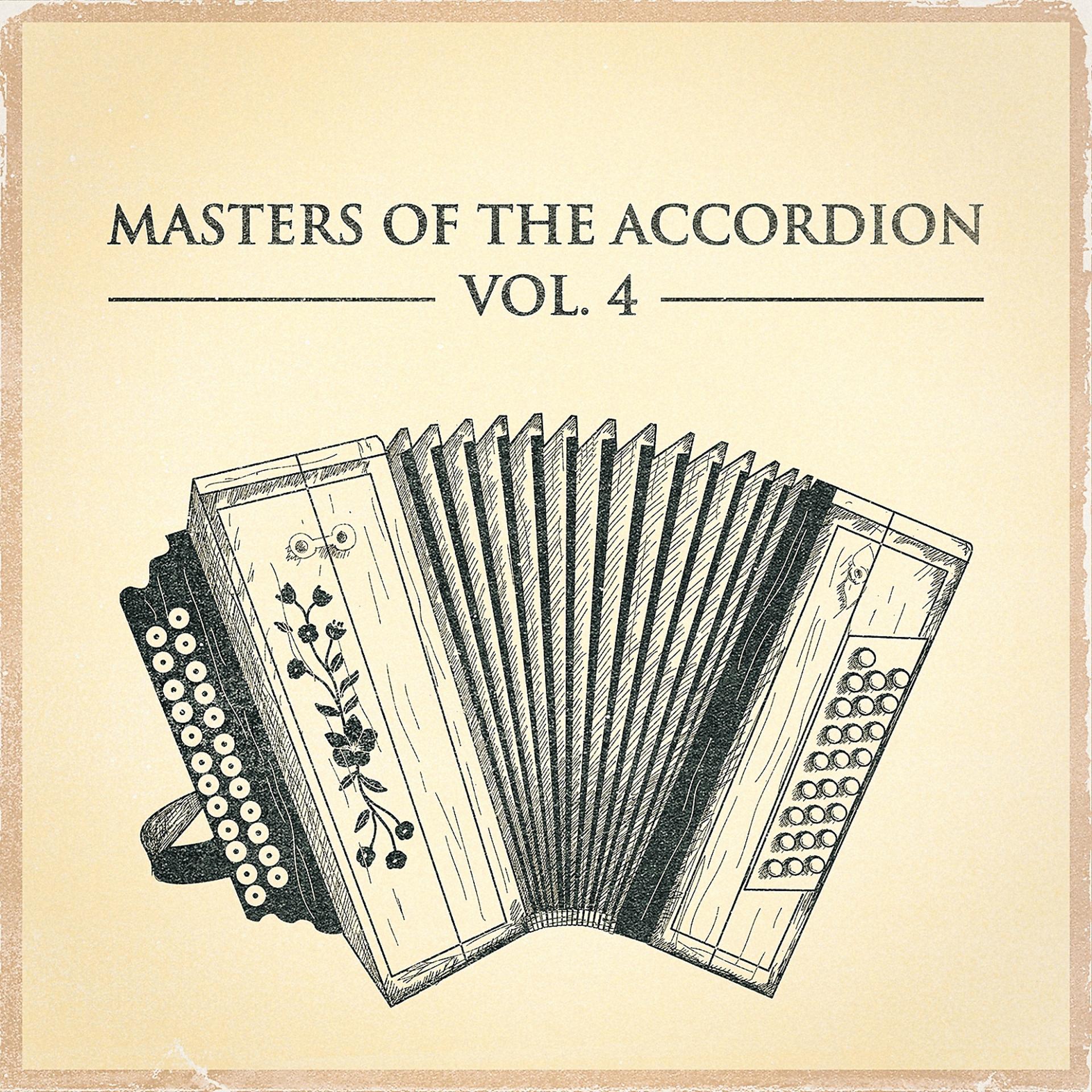 Постер альбома Masters of the Accordion, Vol. 4