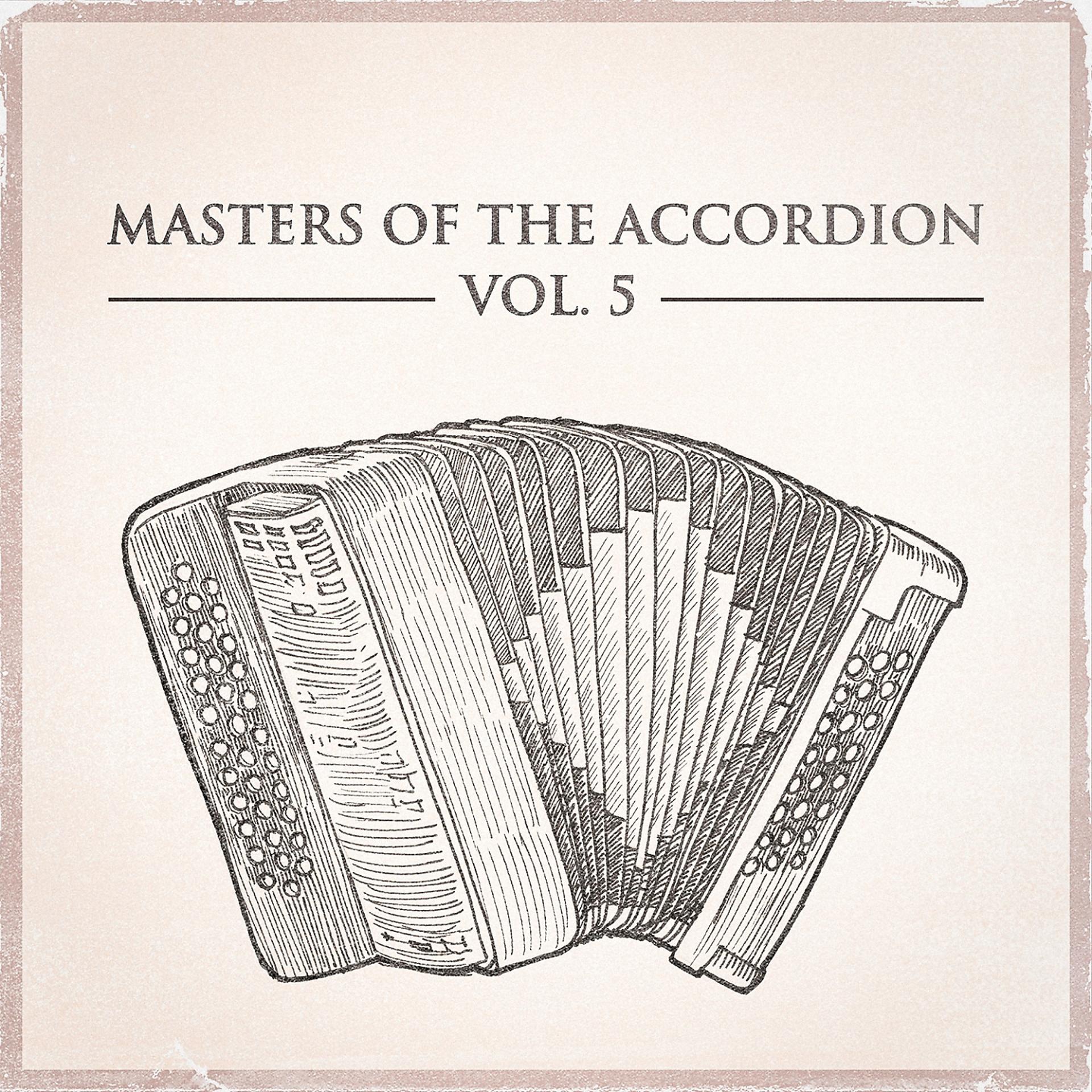Постер альбома Masters of the Accordion, Vol. 5