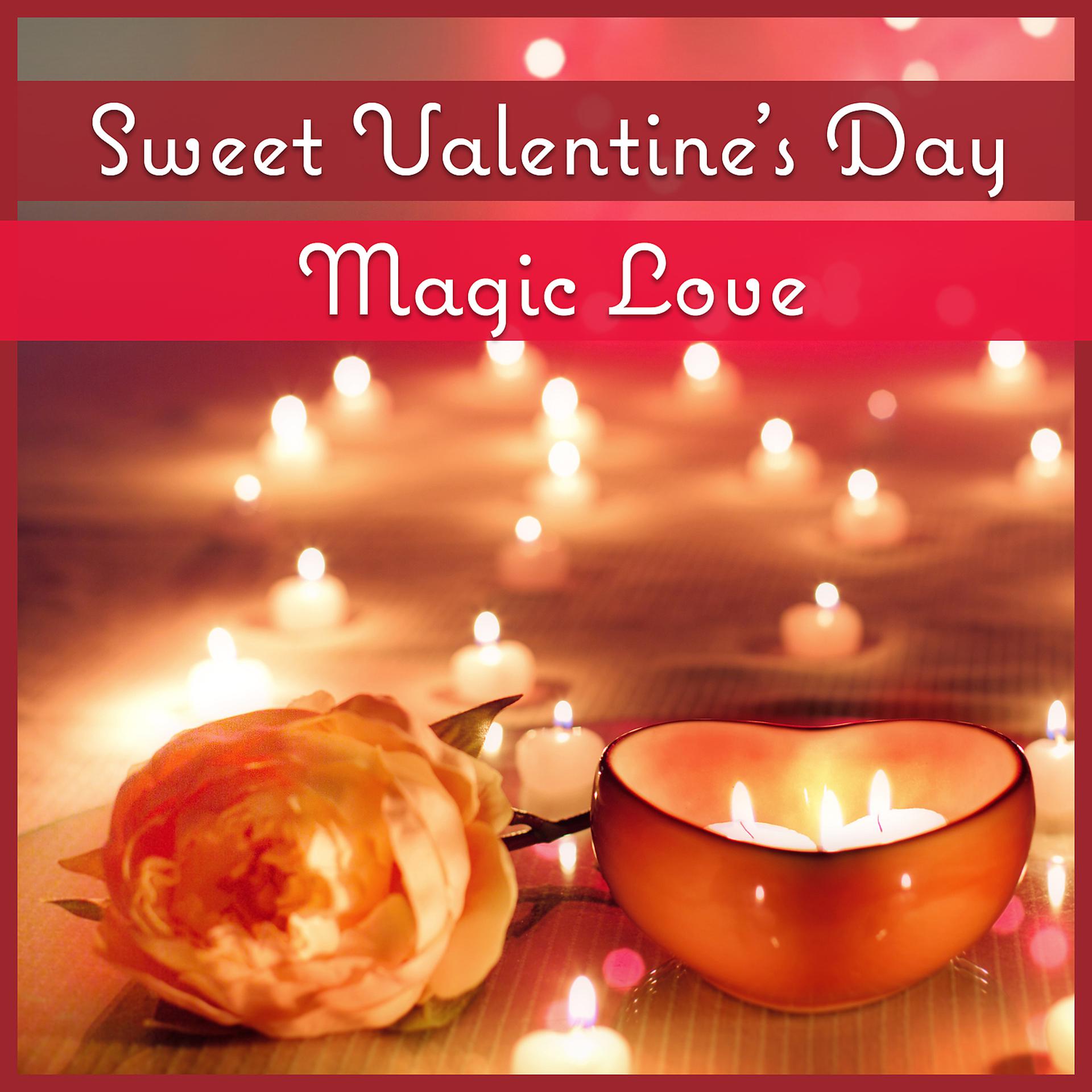 Постер альбома Sweet Valentine's Day: Magic Love – Amazing Smooth Jazz for True Love, Big Red Rose, I Love You, Sensual Music