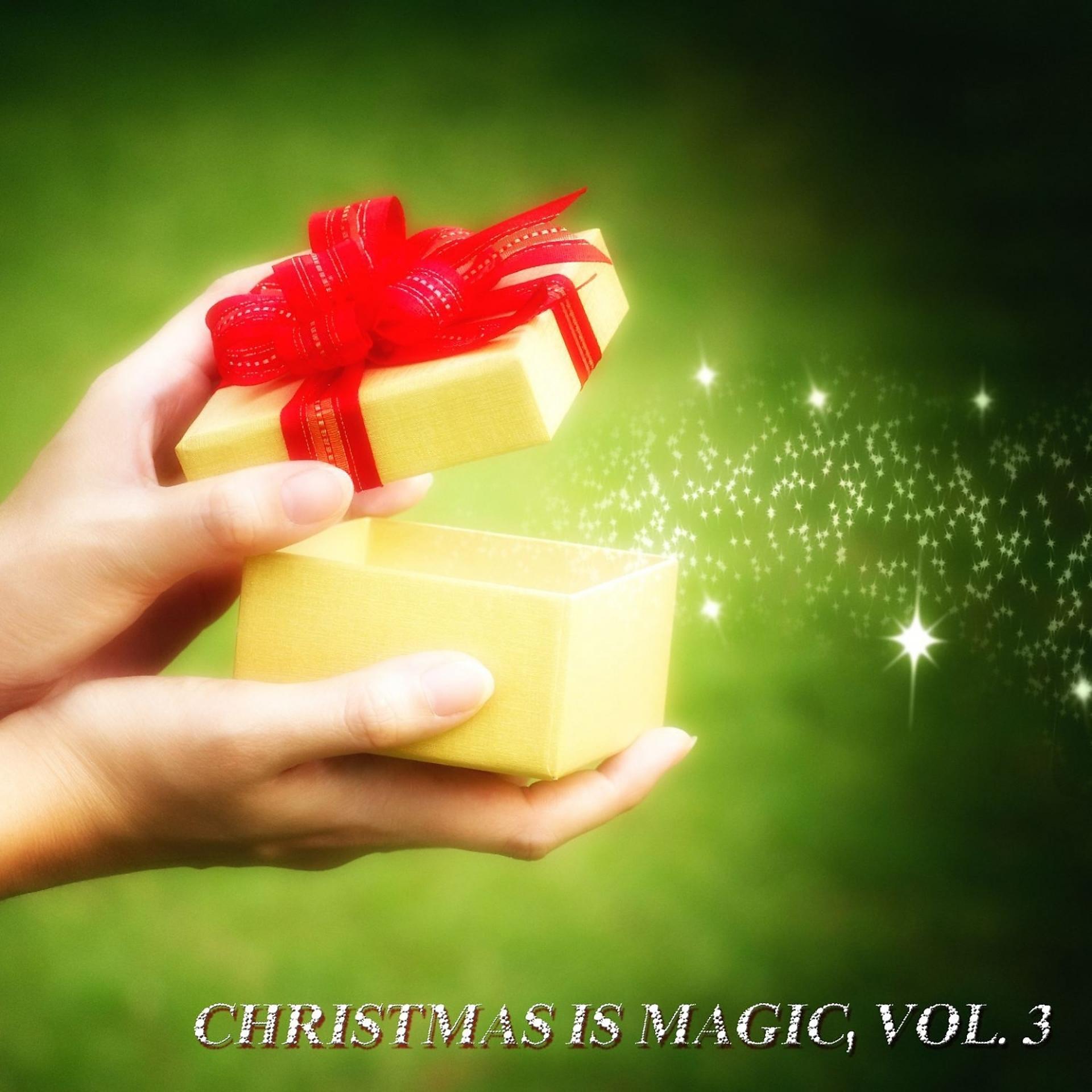 Постер альбома Christmas is Magic, Vol. 3