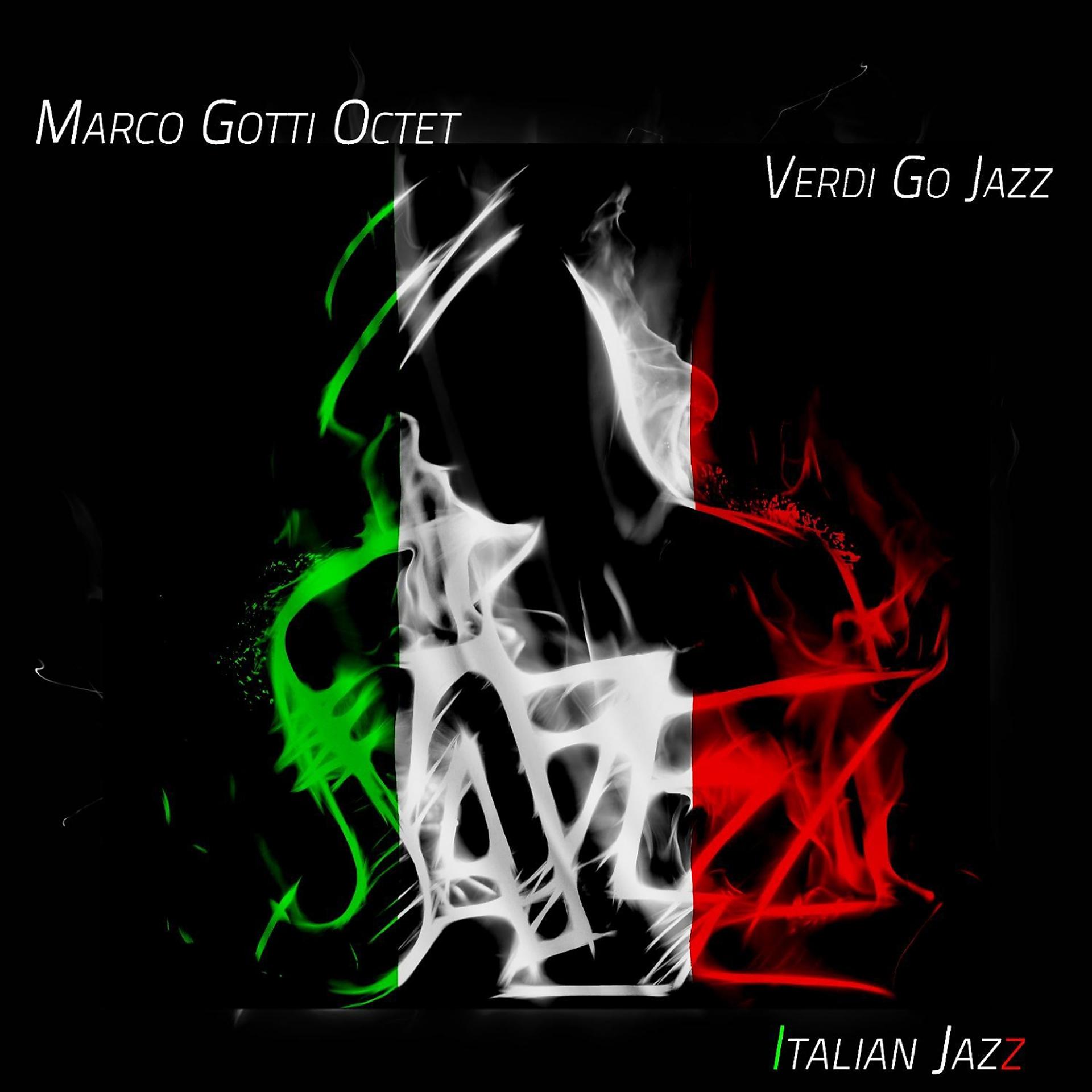 Постер альбома Verdi Go Jazz - Italian Jazz
