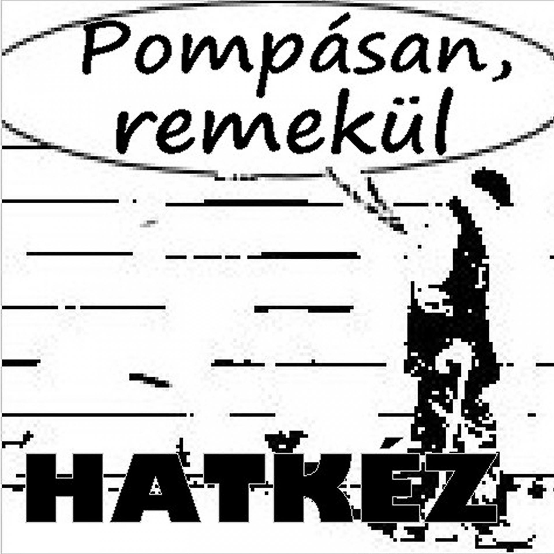 Постер альбома Pompásan, Remekül