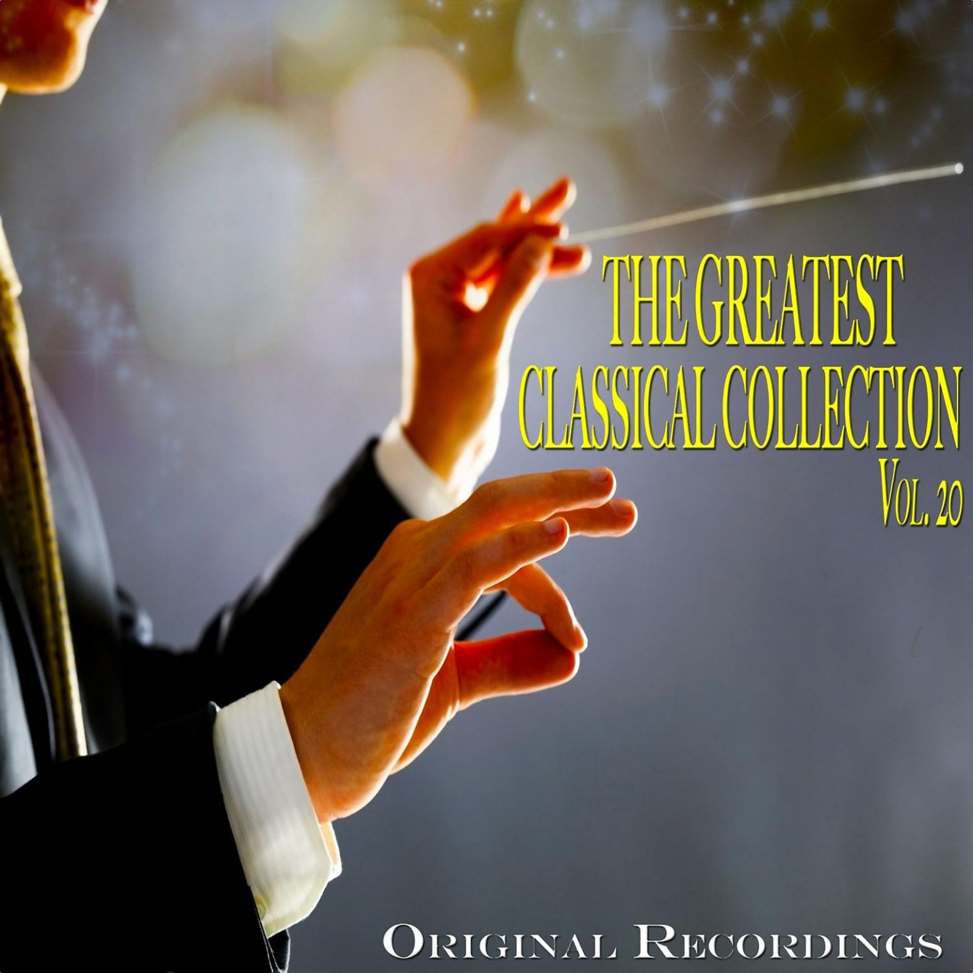 Постер альбома The Greatest Classical Collection Vol. 20