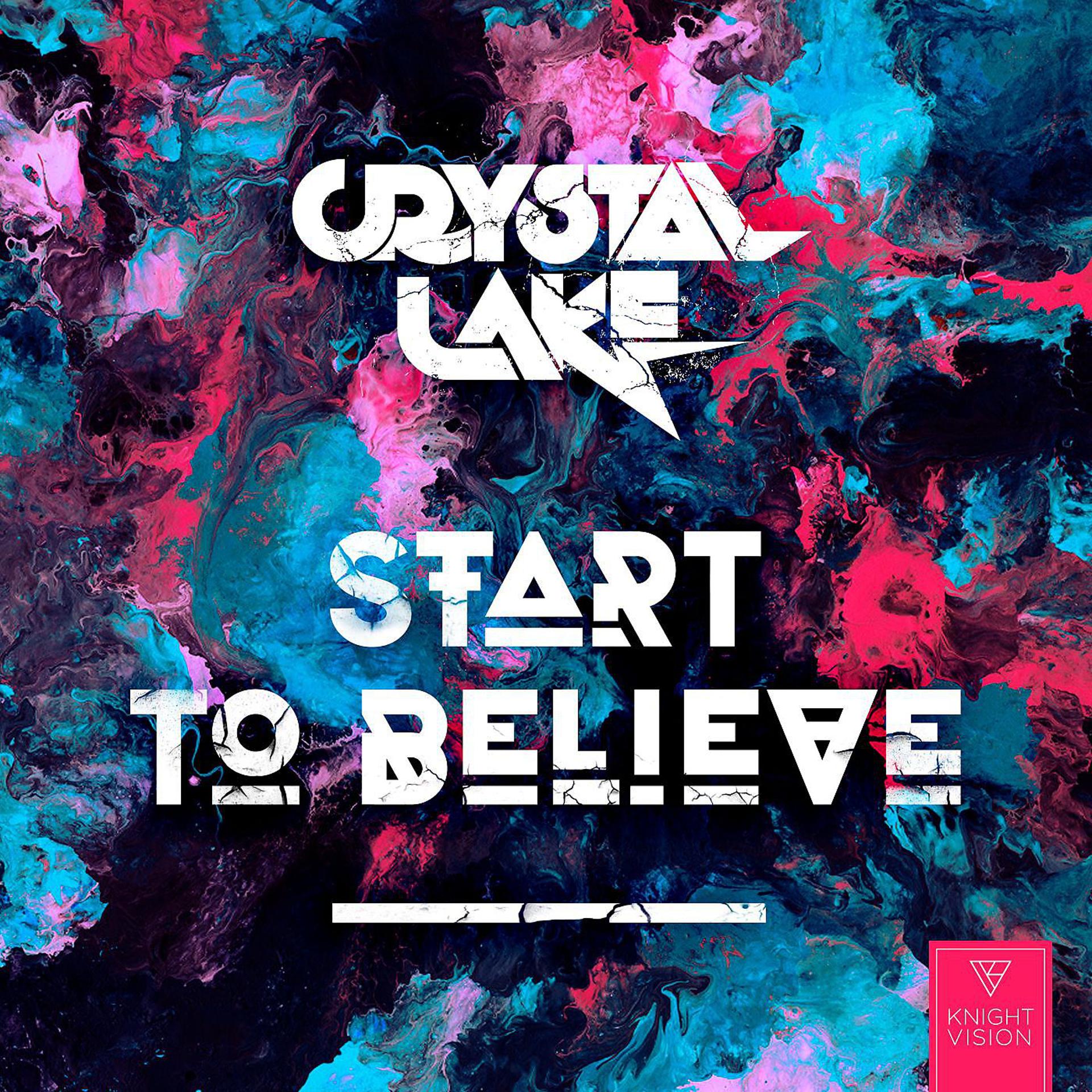 Started to believe. Start! Альбом. Песня start believe. Crystal Believer. Lake start.