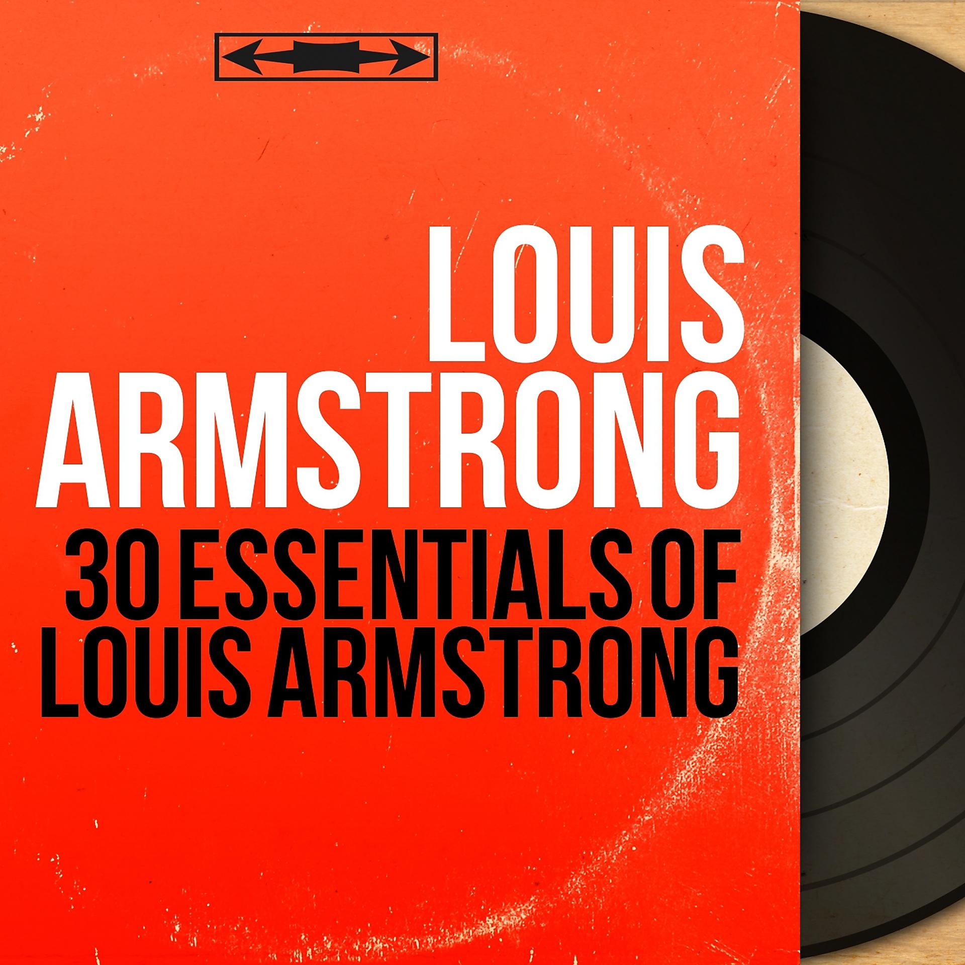 Постер альбома 30 Essentials of Louis Armstrong