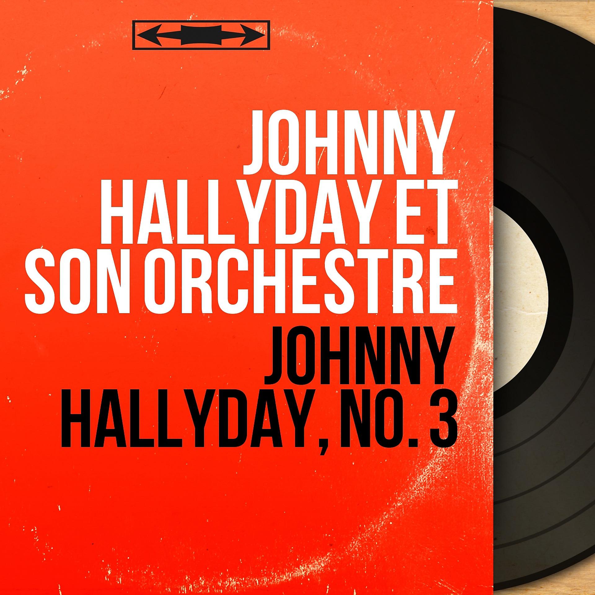Постер альбома Johnny Hallyday, no. 3