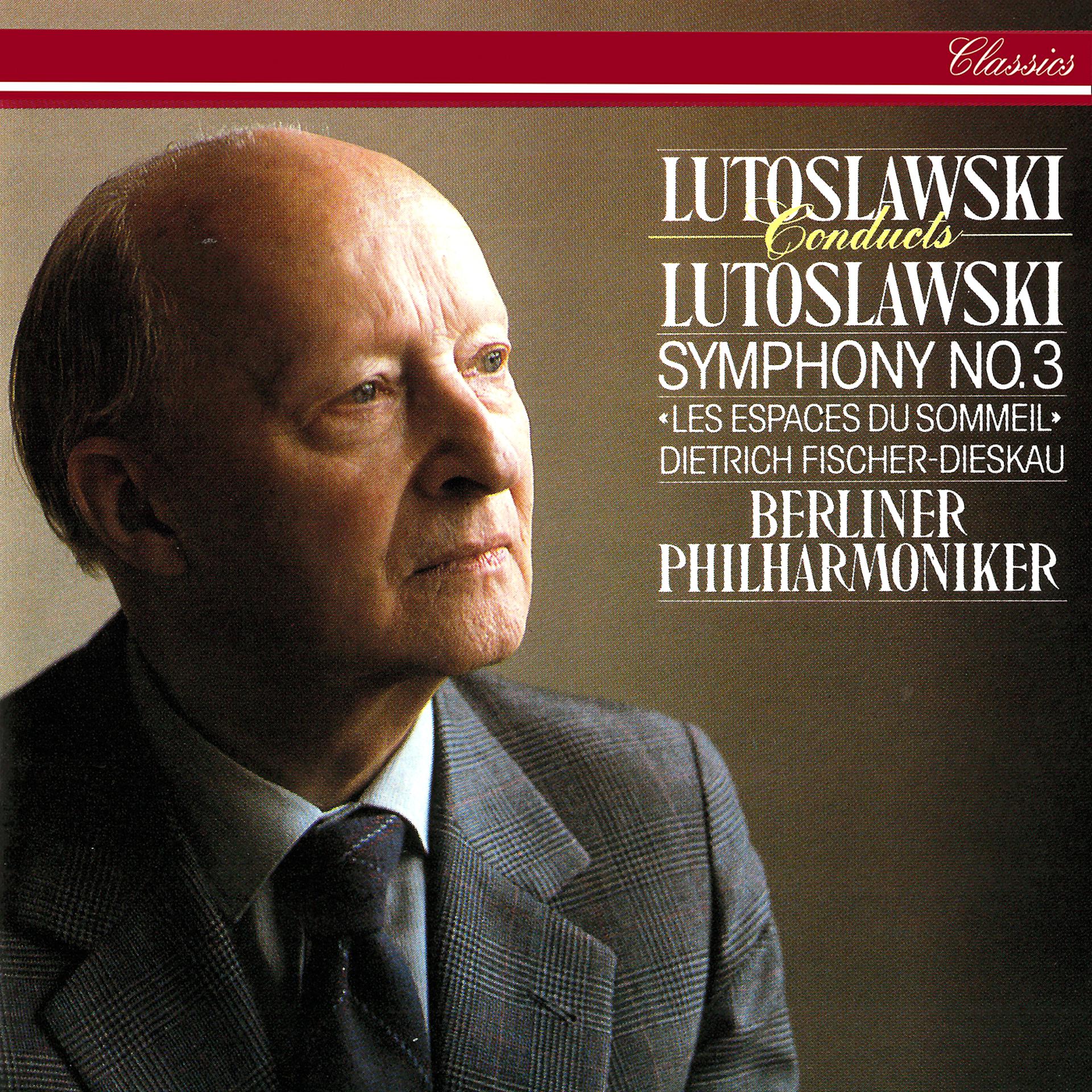 Постер альбома Lutoslawski: Symphony No. 3; Les espaces du sommeil