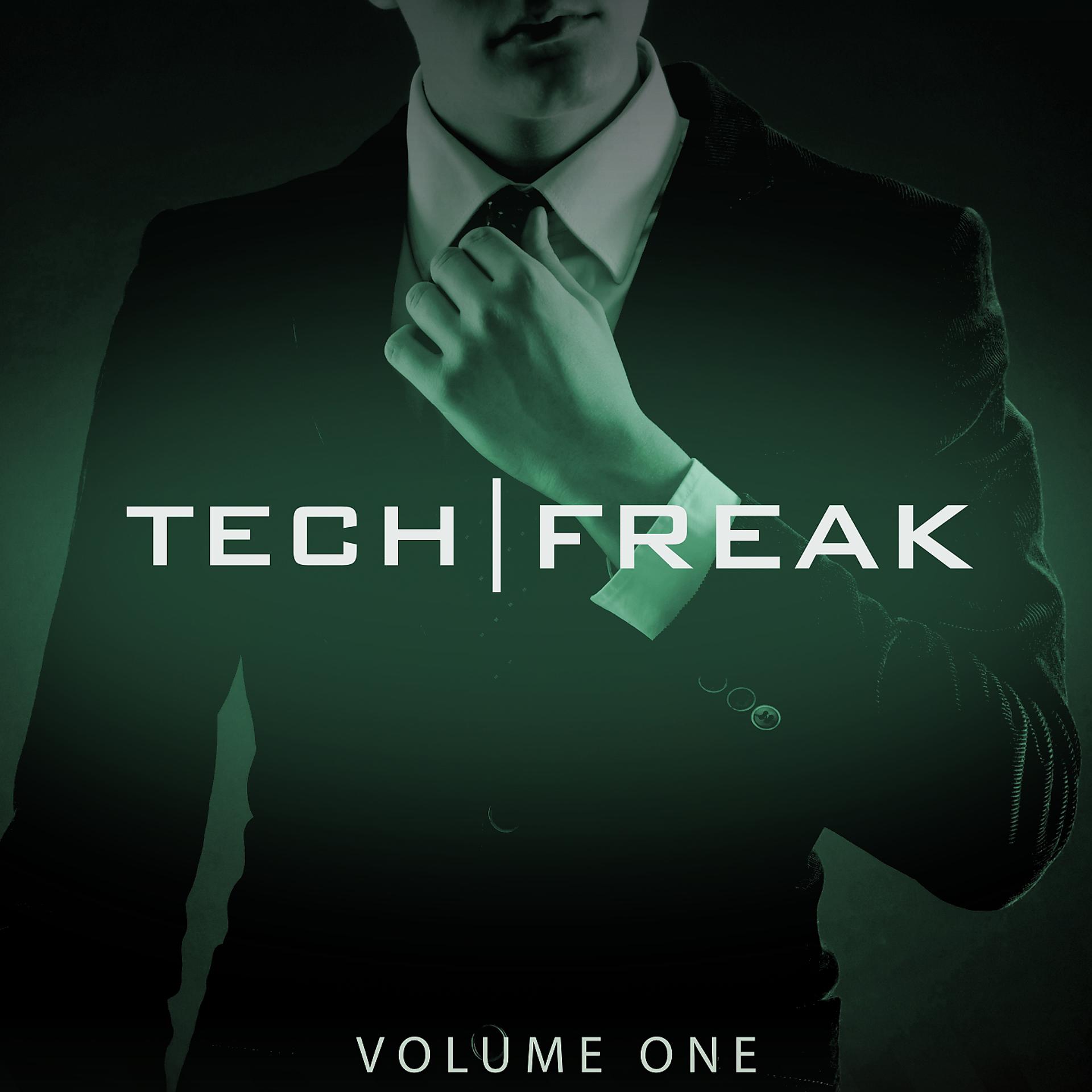 Постер альбома Tech Freak, Vol. 1