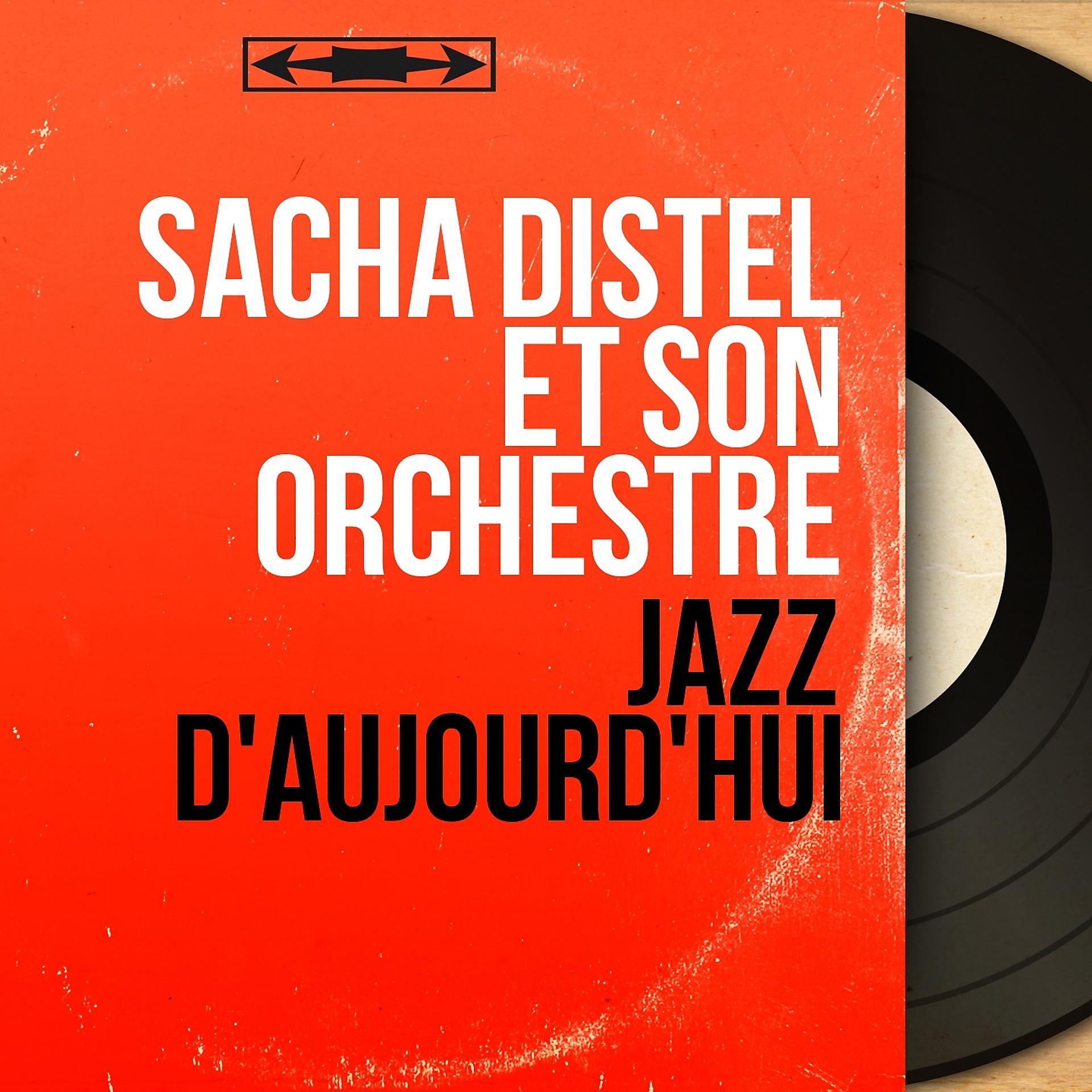 Постер альбома Jazz d'aujourd'hui