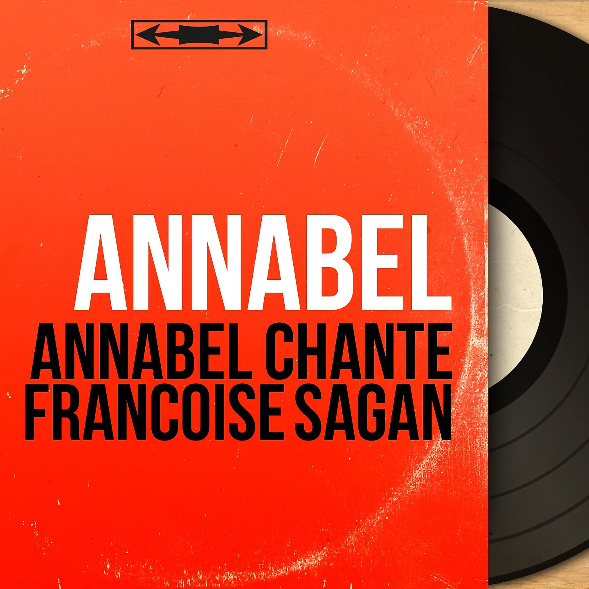 Постер альбома Annabel chante Françoise Sagan