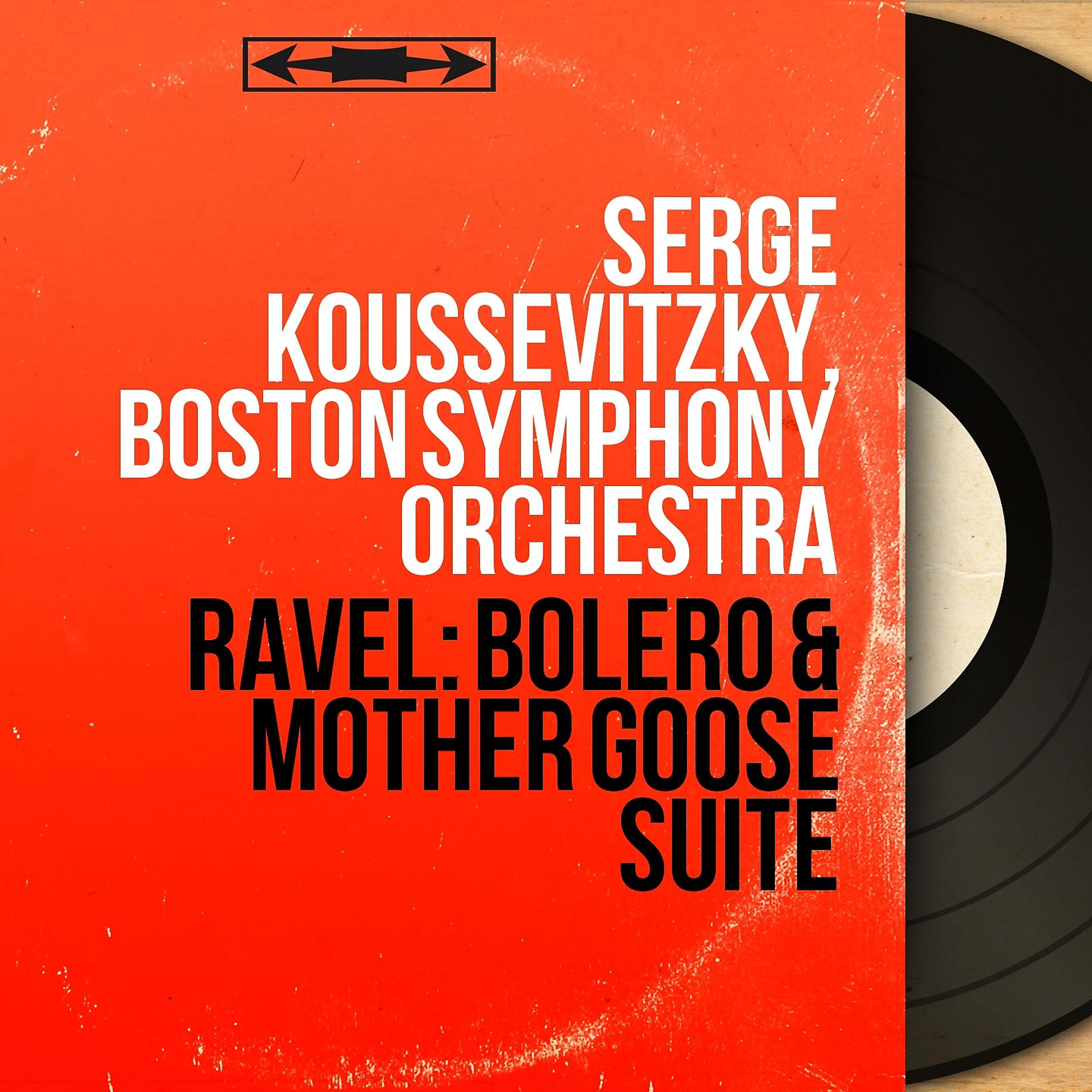 Постер альбома Ravel: Boléro & Mother Goose Suite