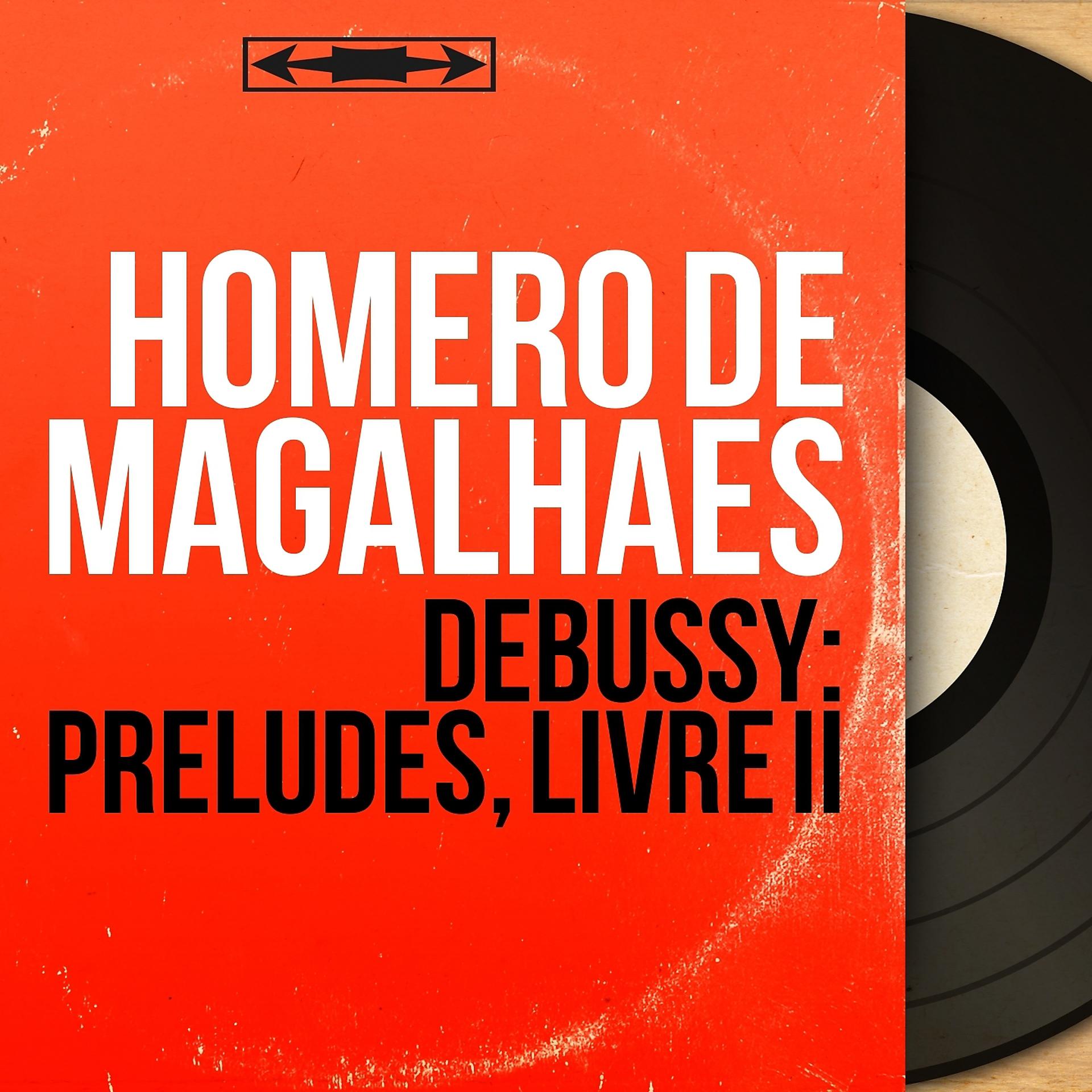 Постер альбома Debussy: Préludes, livre II