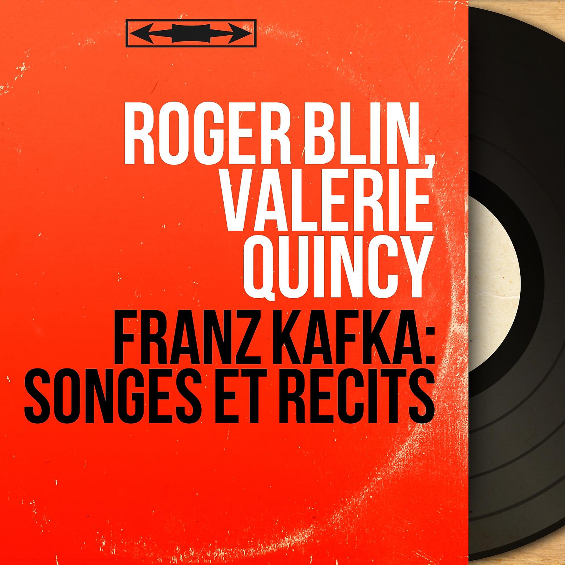 Постер альбома Franz Kafka: Songes et récits