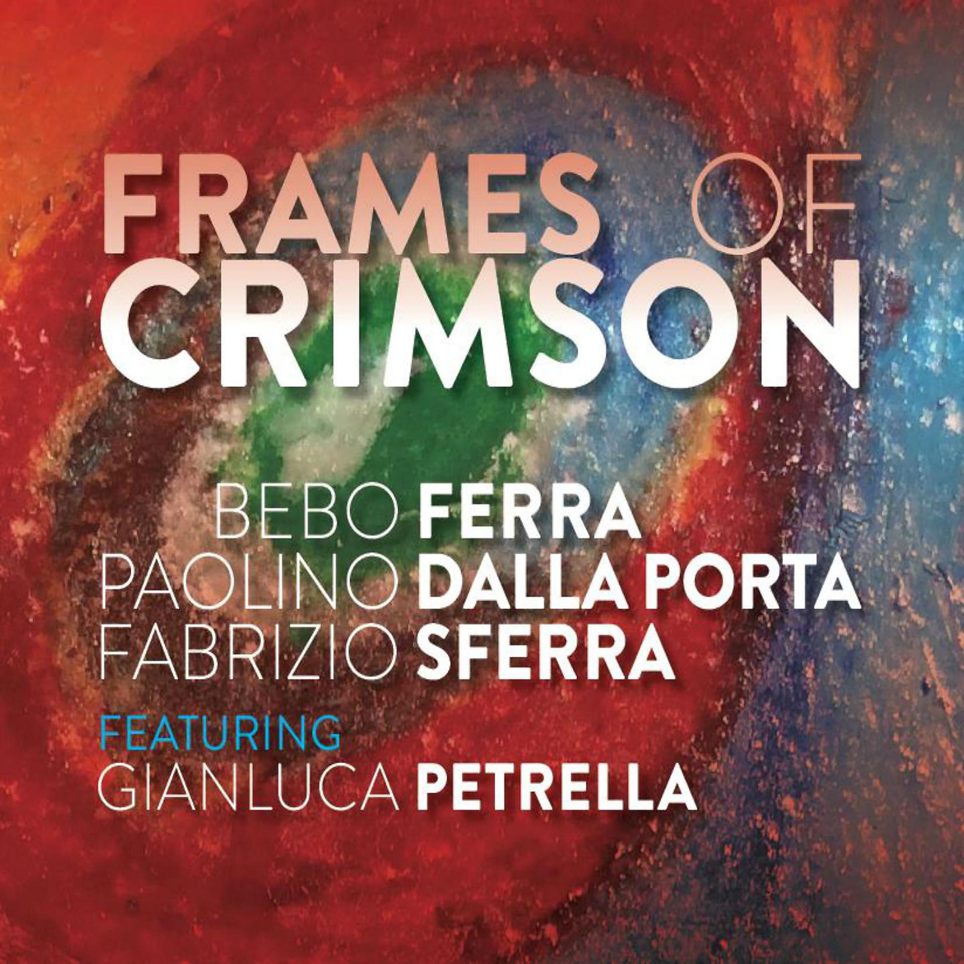 Постер альбома Frames of Crimson