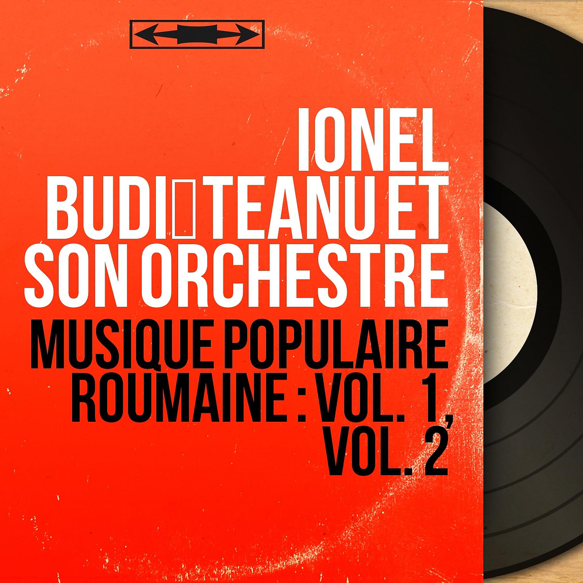 Постер альбома Musique populaire roumaine : vol. 1, vol. 2
