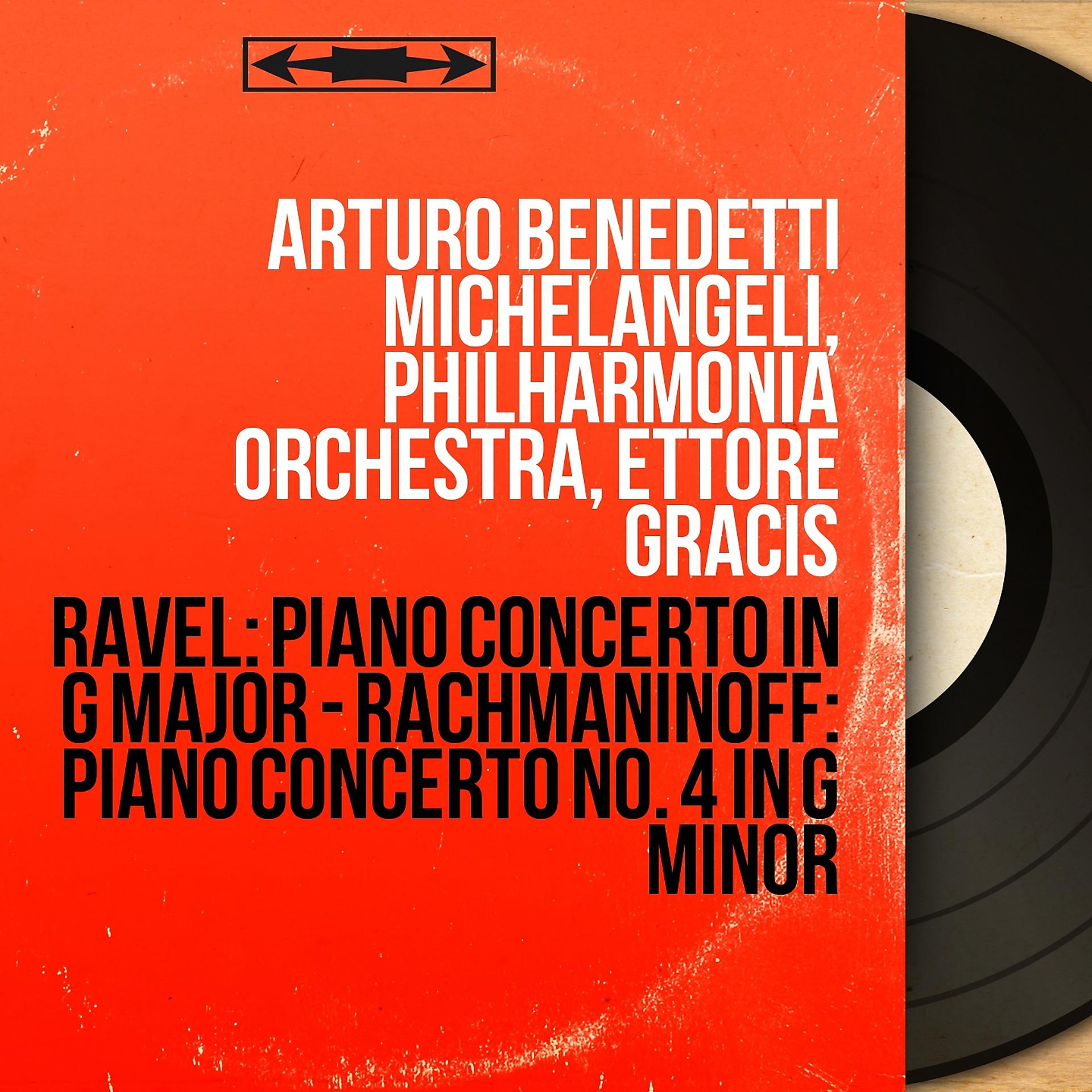 Постер альбома Ravel: Piano Concerto in G Major - Rachmaninoff: Piano Concerto No. 4 in G Minor