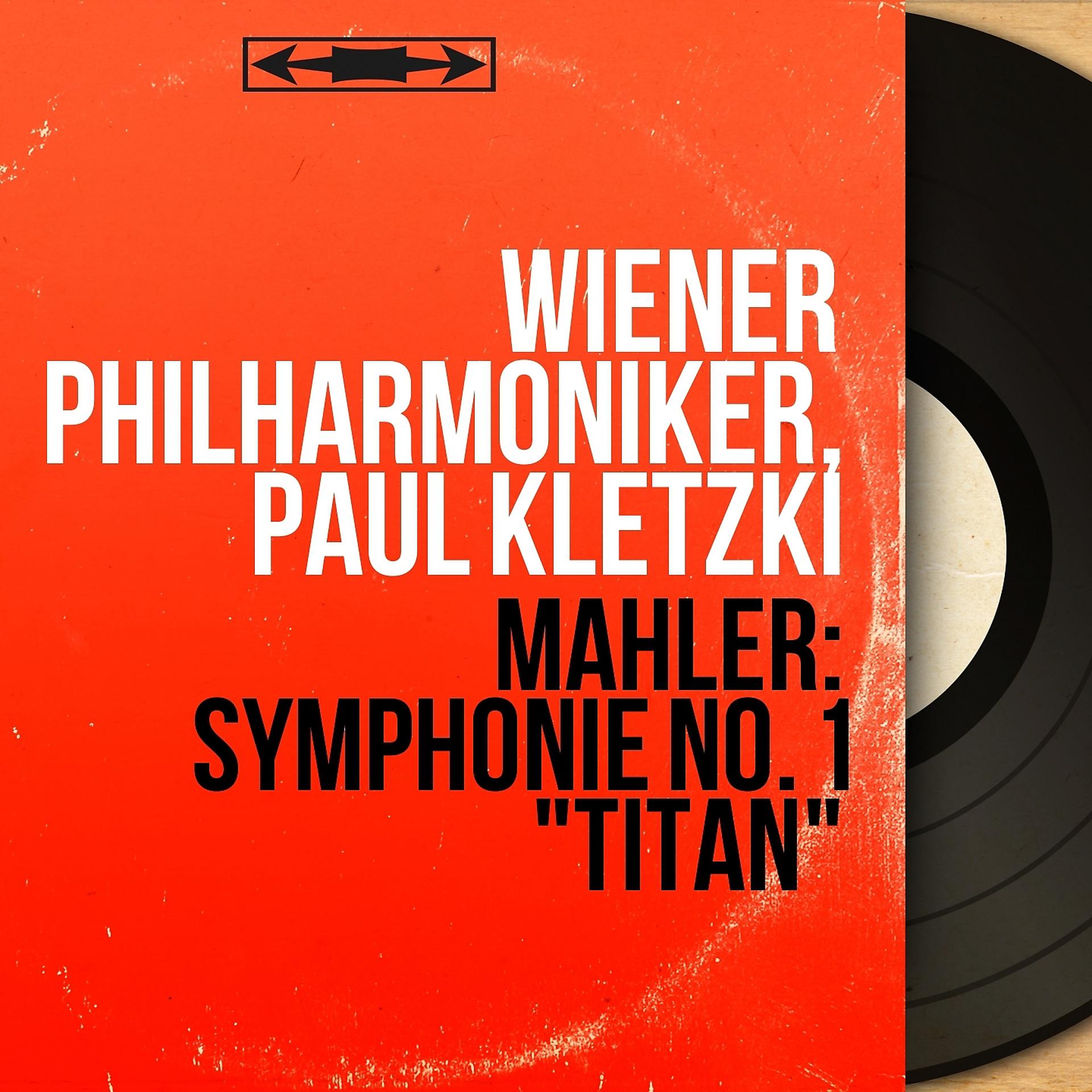 Постер альбома Mahler: Symphonie No. 1 "Titan"