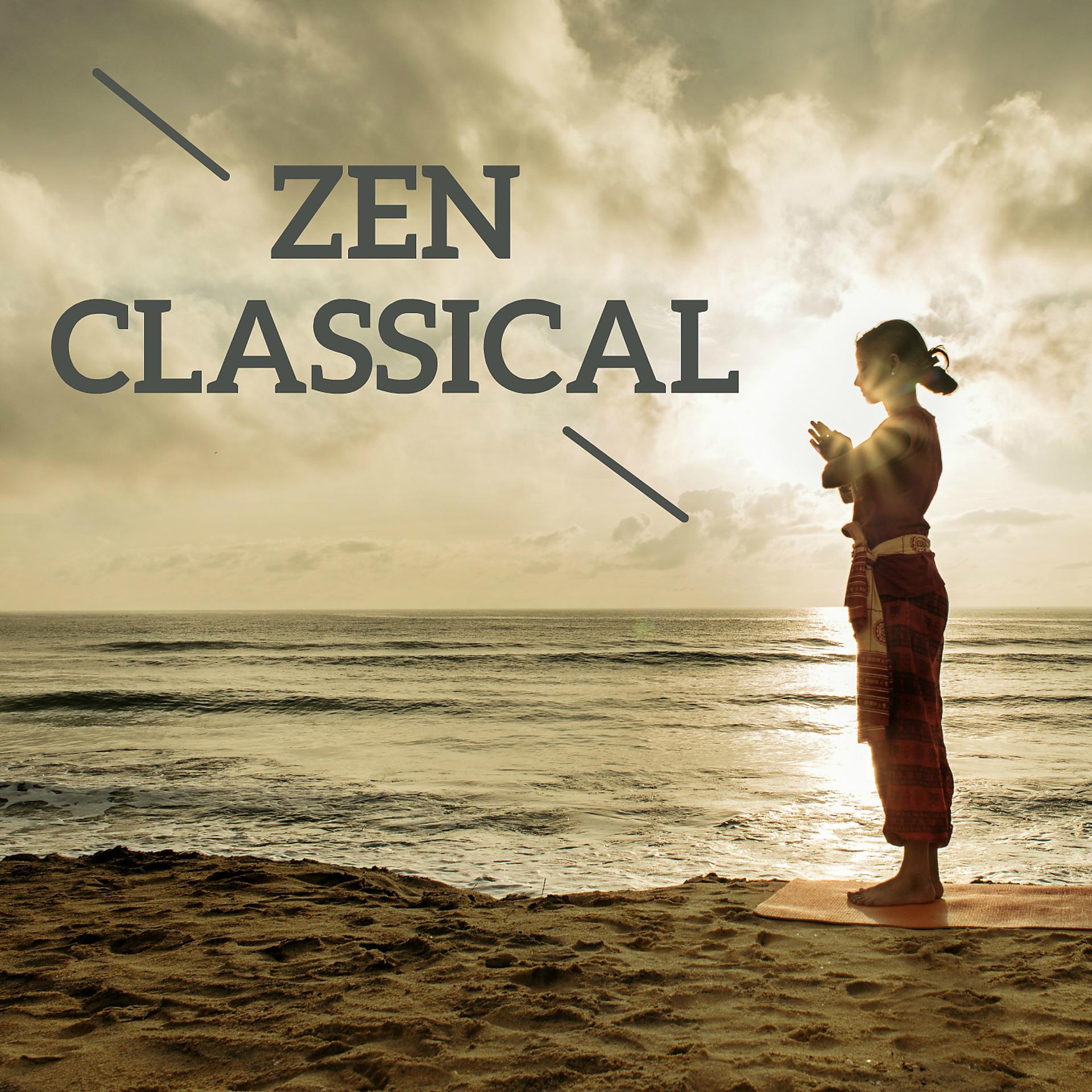Постер альбома Zen Classical