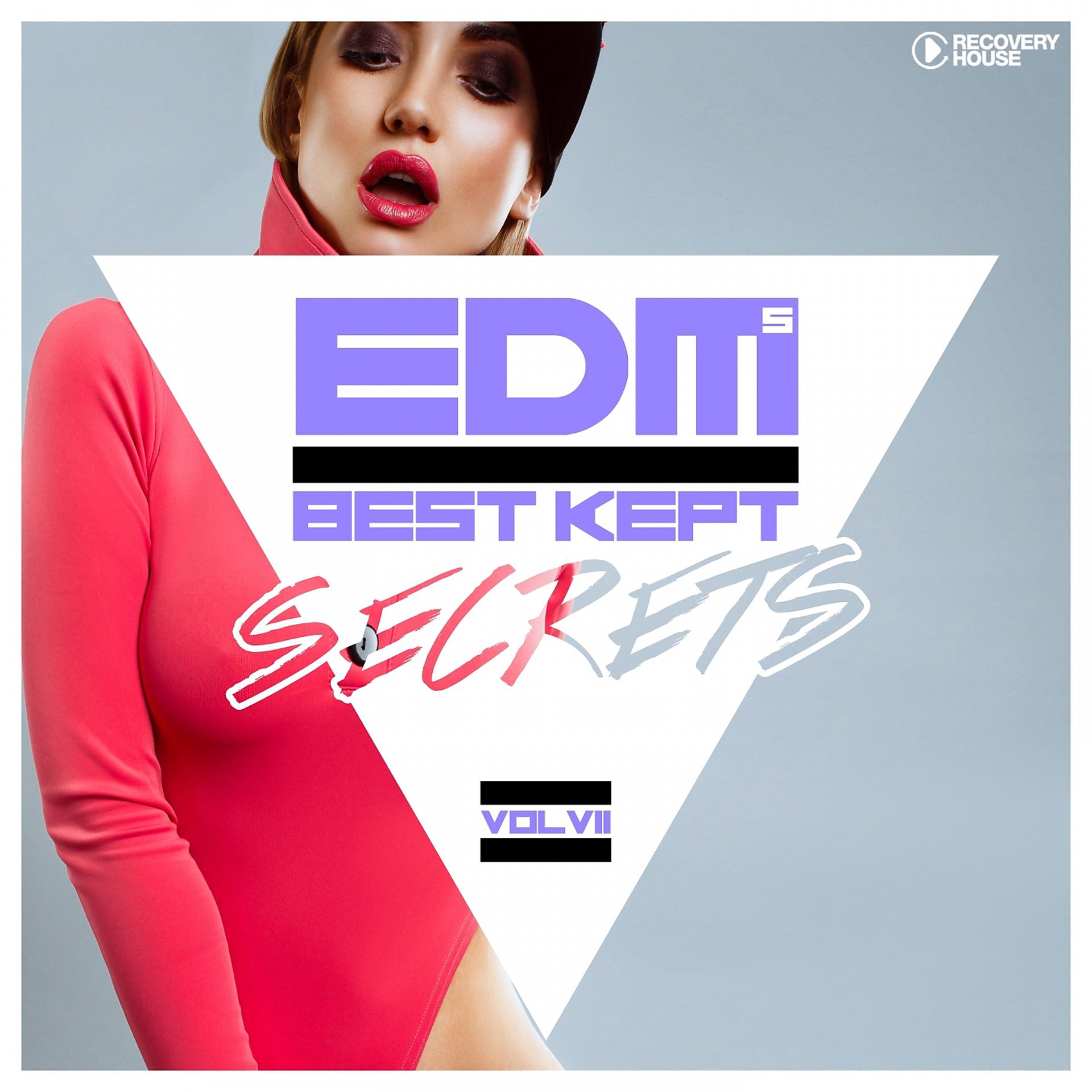 Постер альбома EDM's Best Kept Secrets, Vol. 7