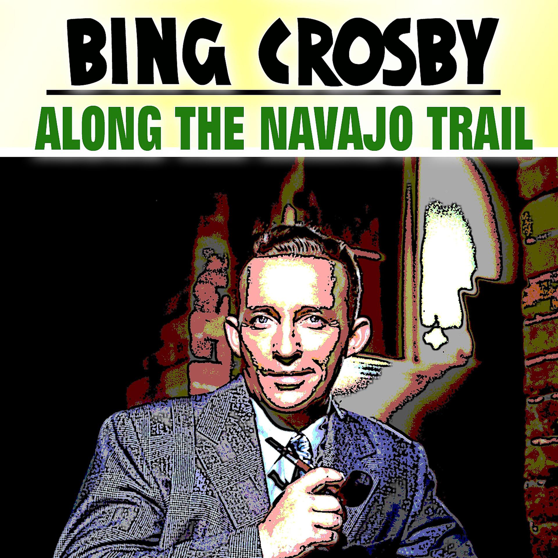 Постер альбома Along The Navajo Trail