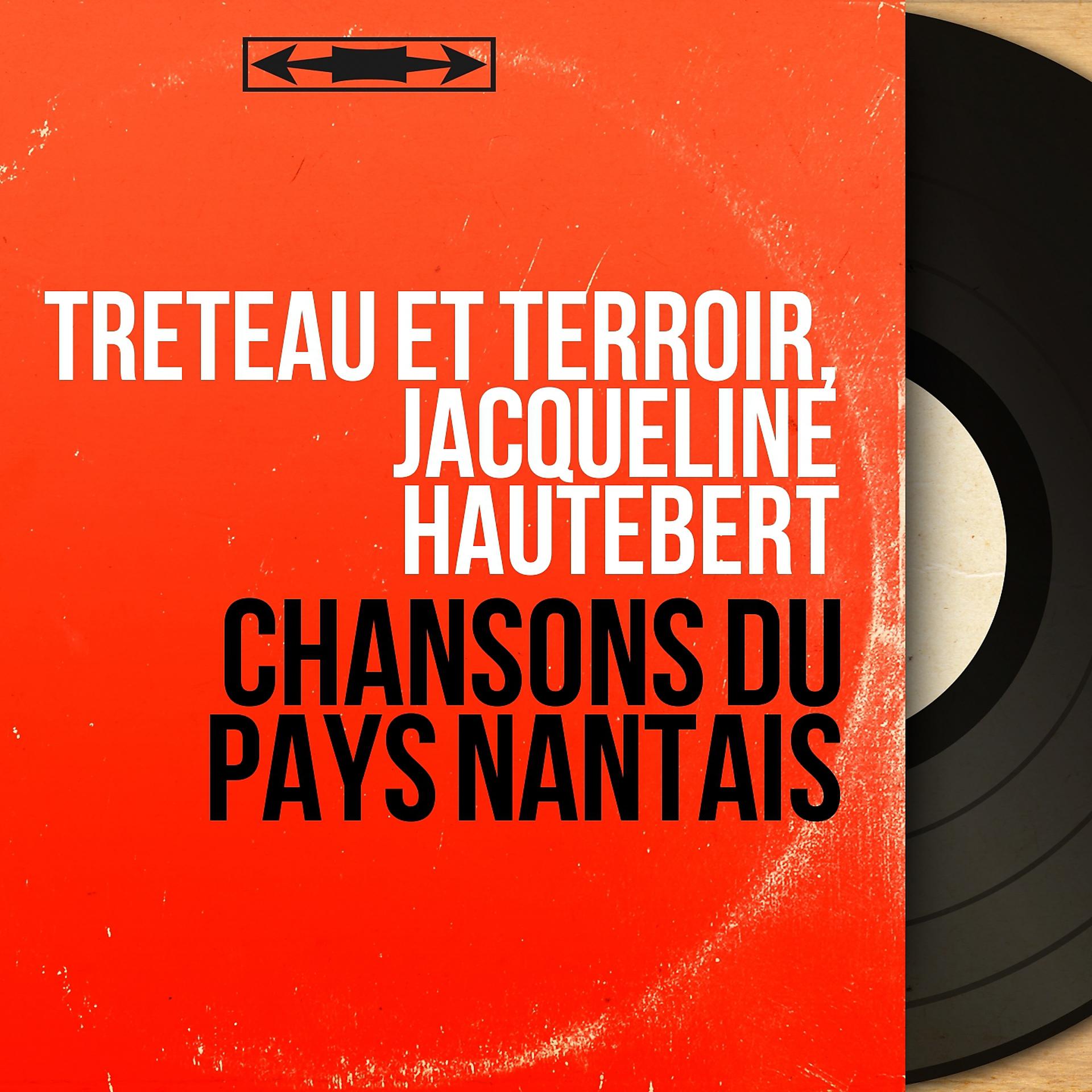 Постер альбома Chansons du pays nantais
