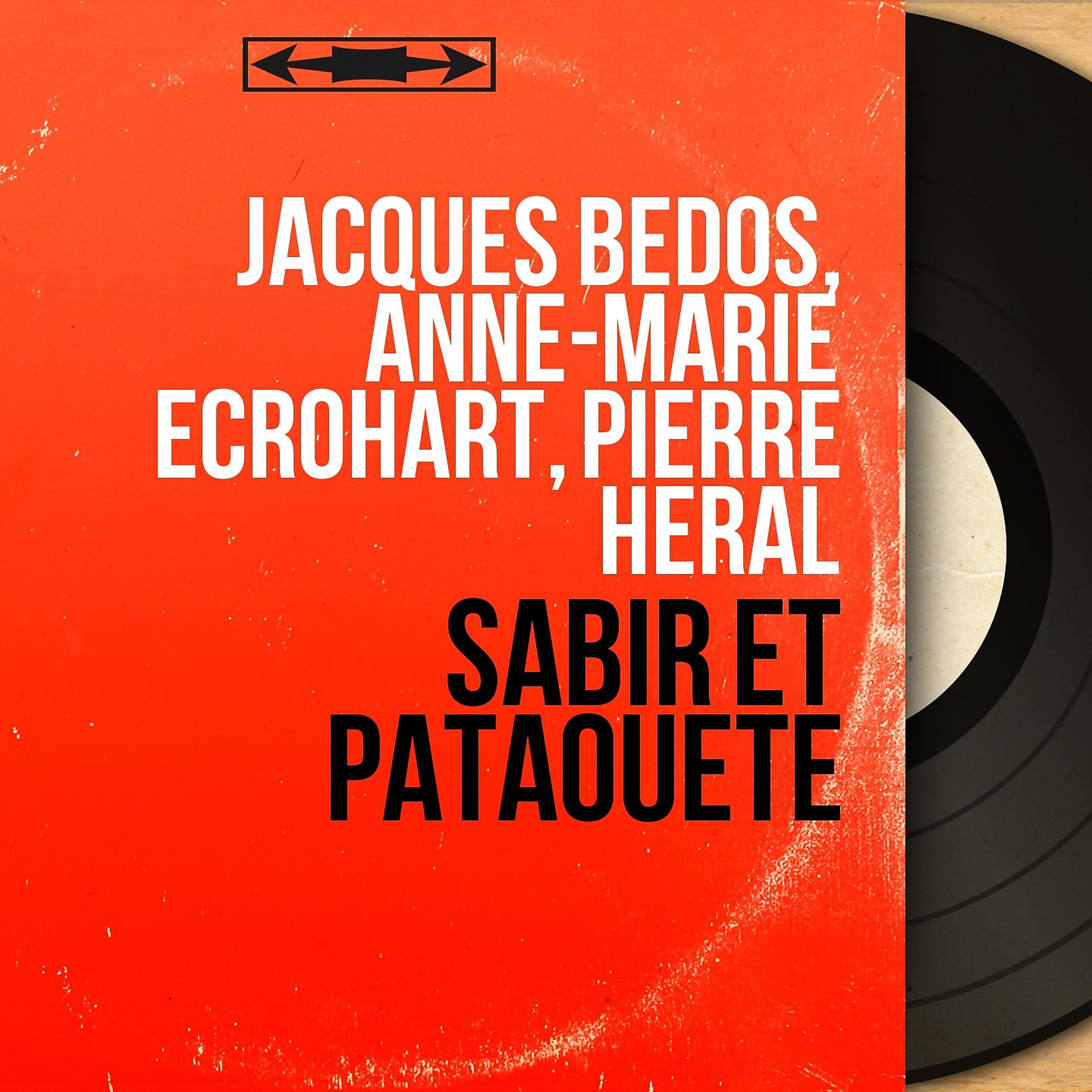 Постер альбома Sabir et Pataouete