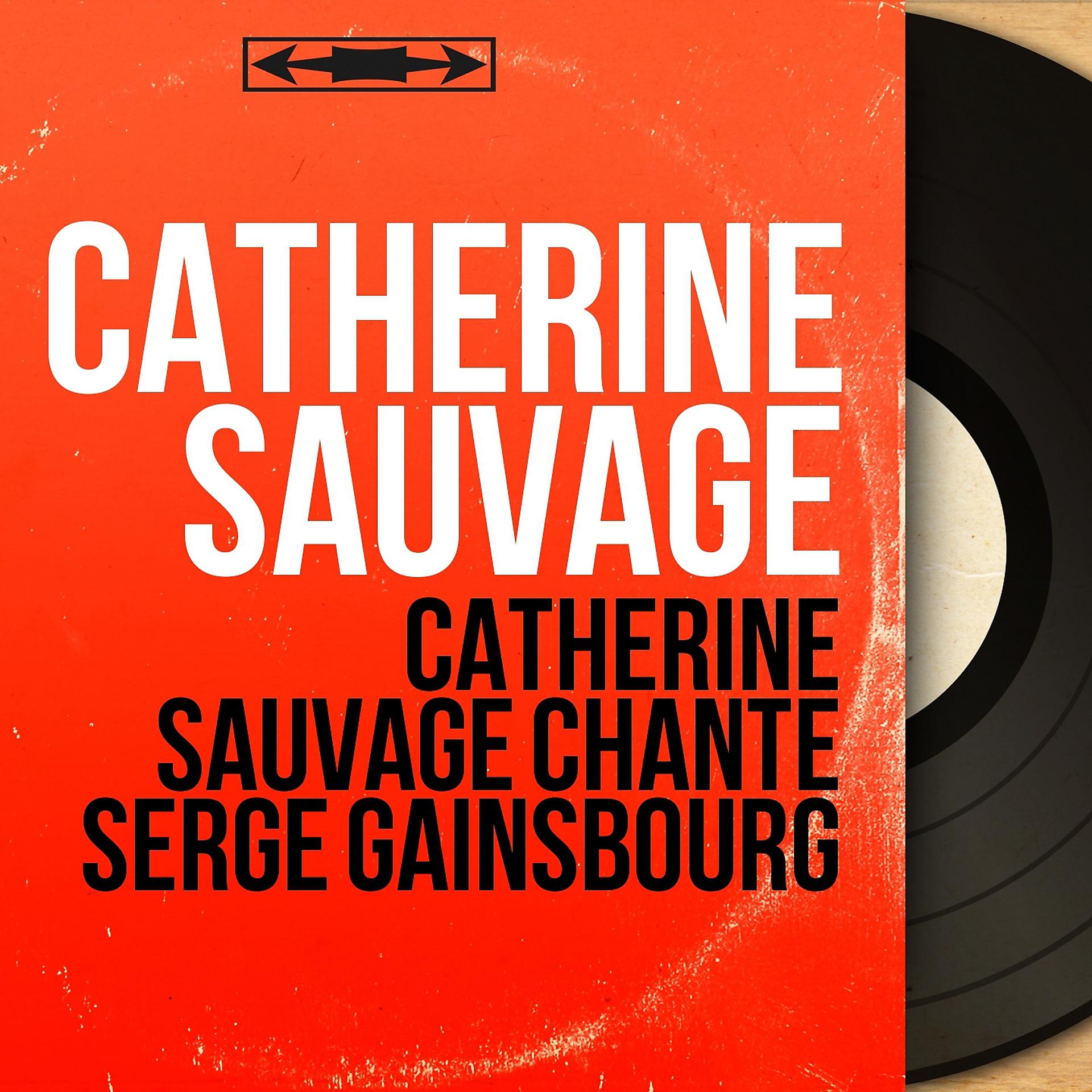 Постер альбома Catherine Sauvage chante Serge Gainsbourg
