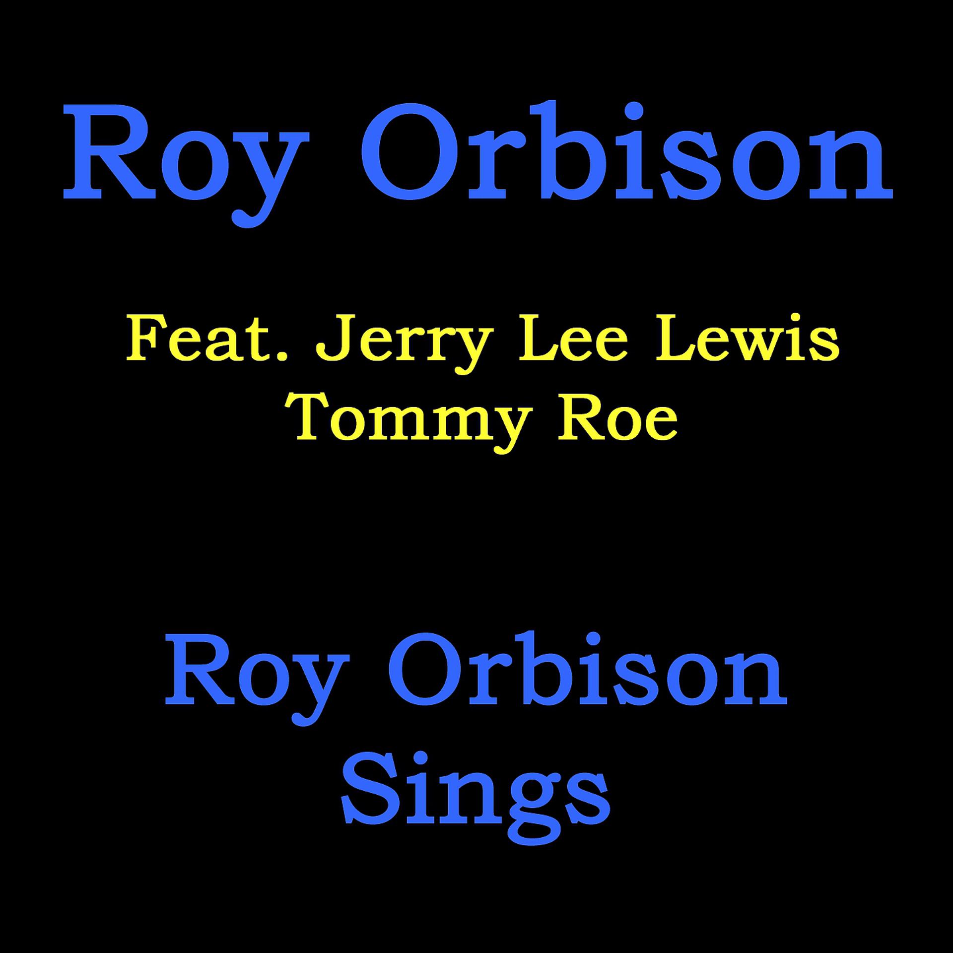 Постер альбома Roy Orbison Sings