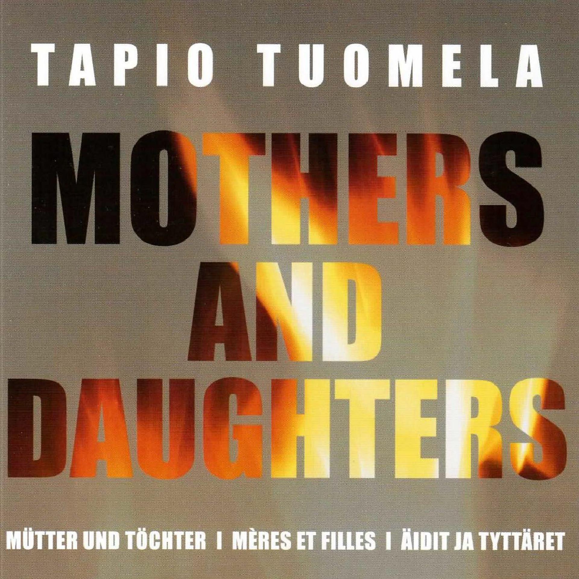 Постер альбома Tuomela: Mothers and Daughters