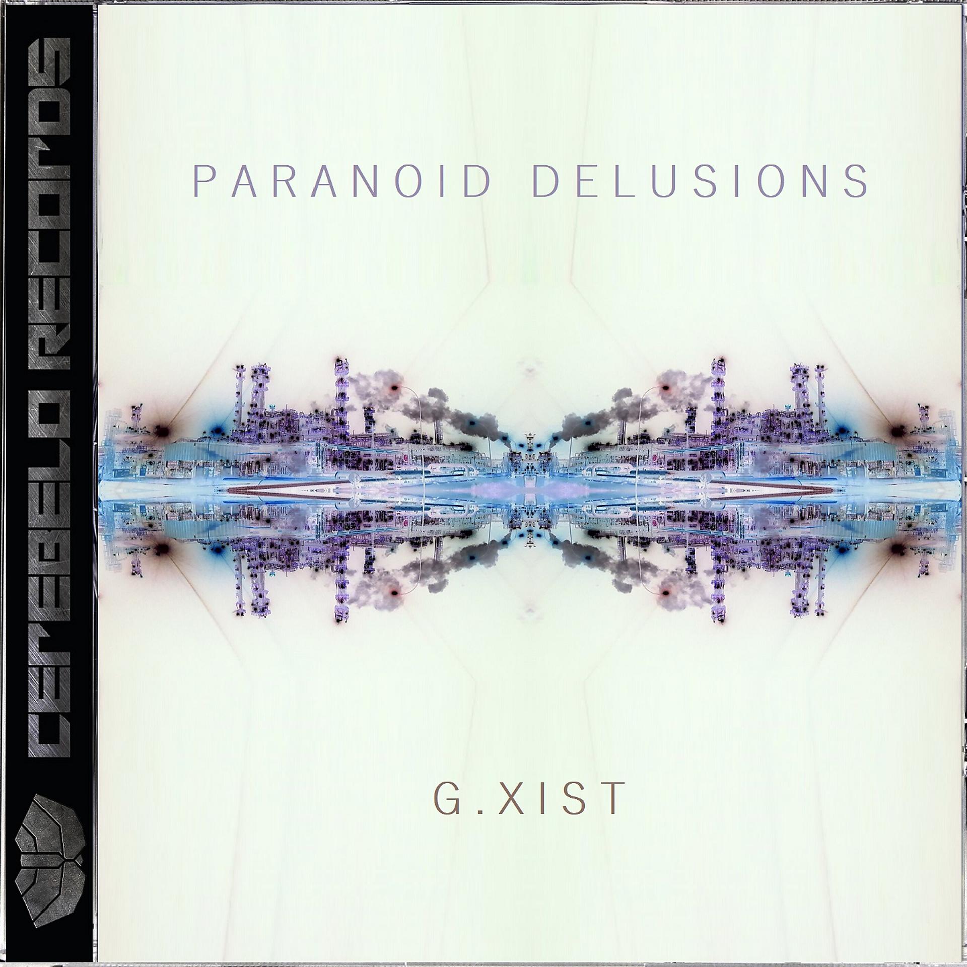 Постер альбома Paranoid Delusions