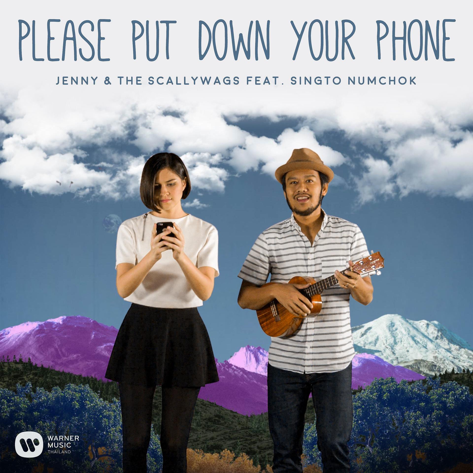 Постер альбома Please Put Down Your Phone (feat. Singto Numchok)
