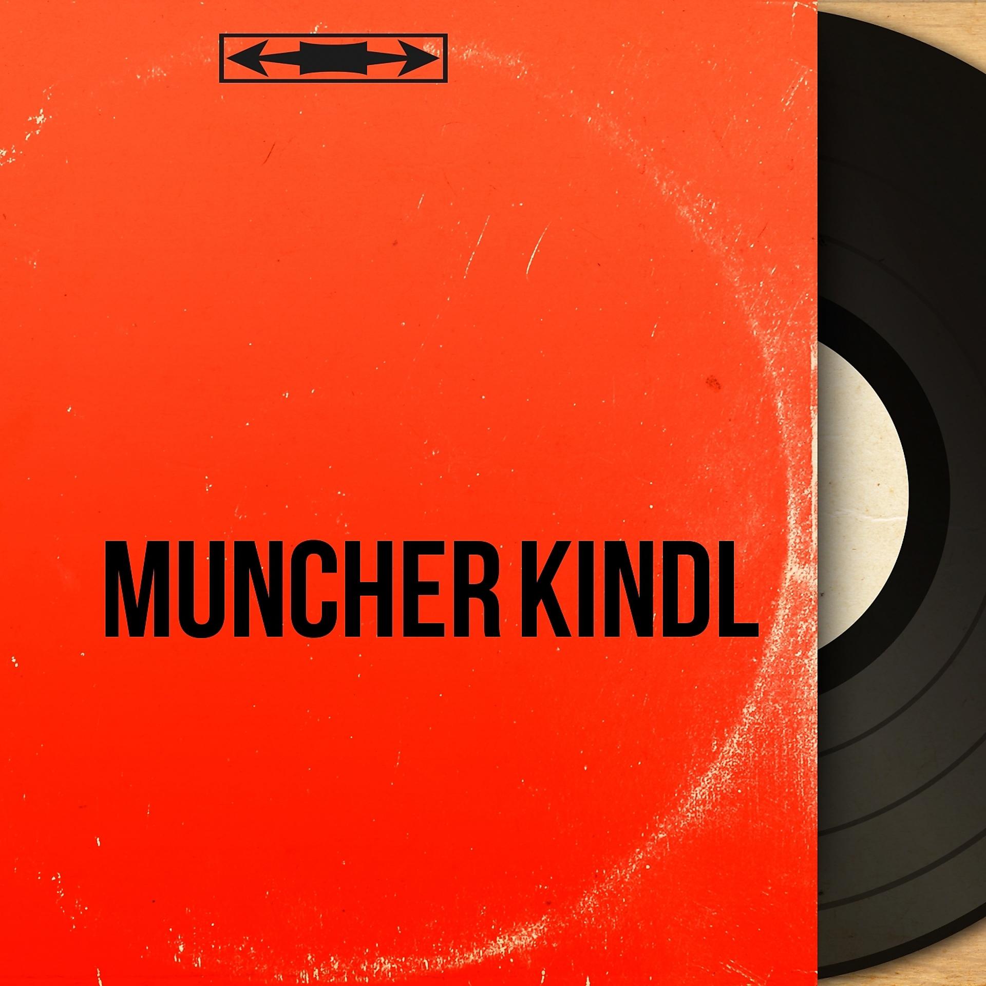 Постер альбома Müncher Kindl