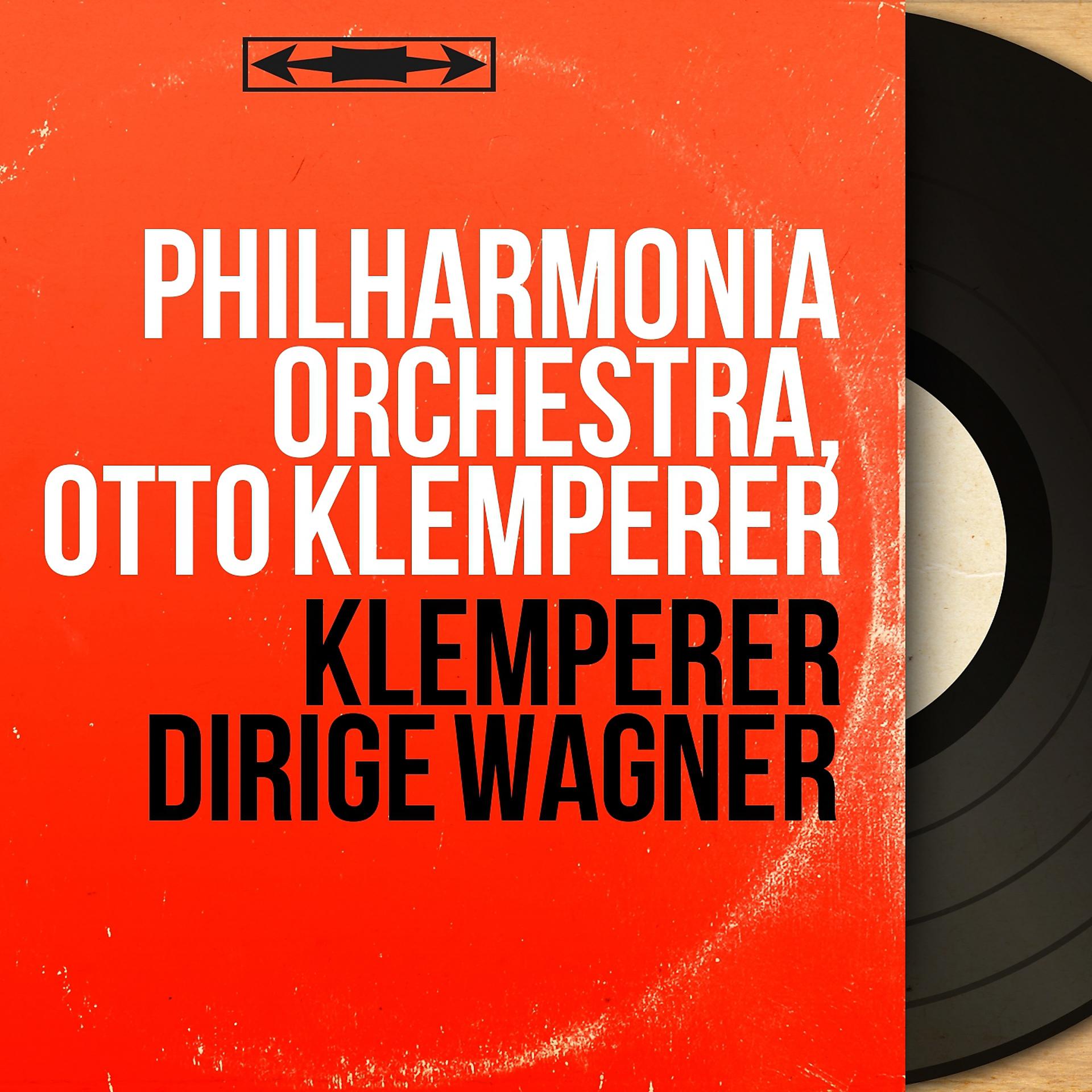 Постер альбома Klemperer dirige Wagner