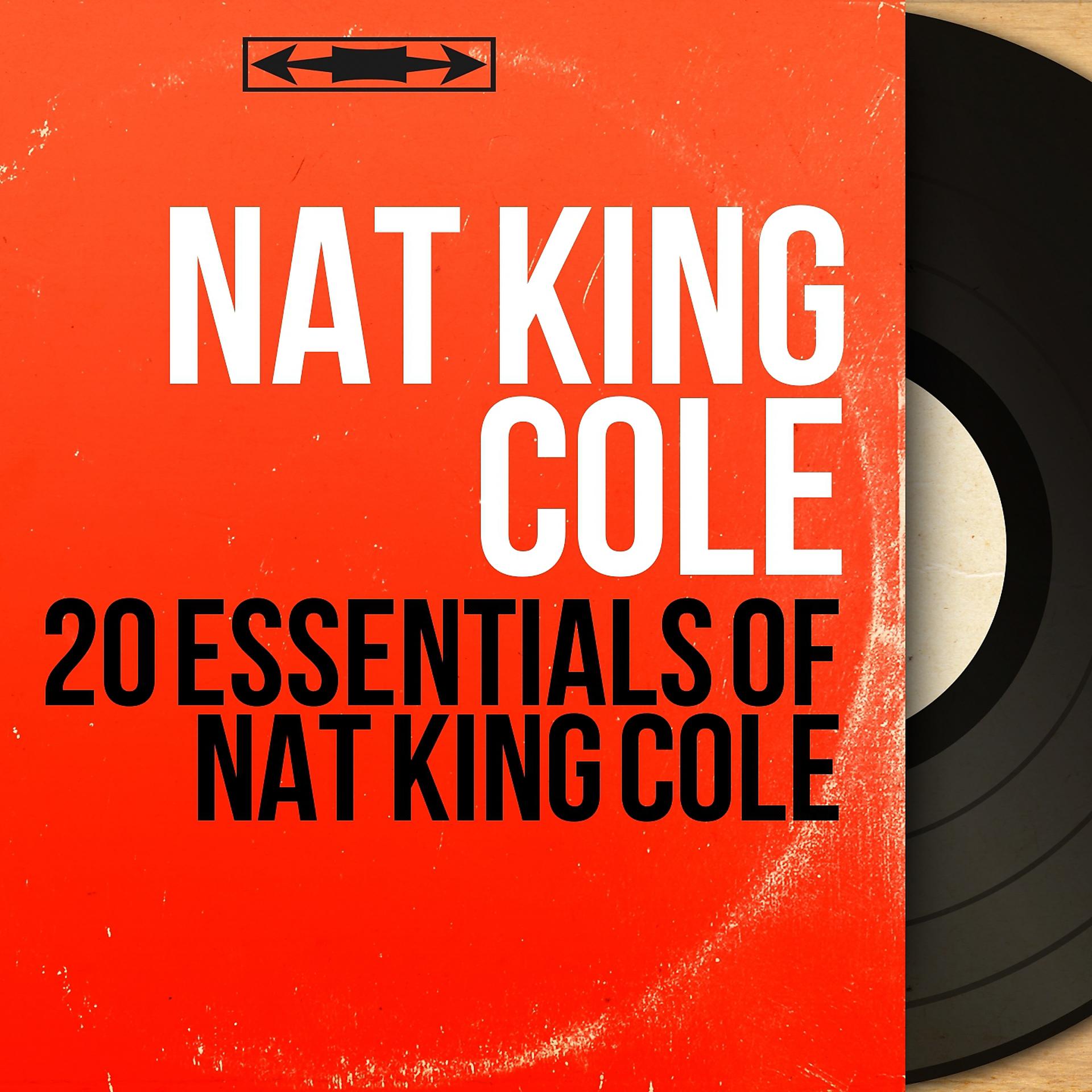 Постер альбома 20 Essentials of Nat King Cole