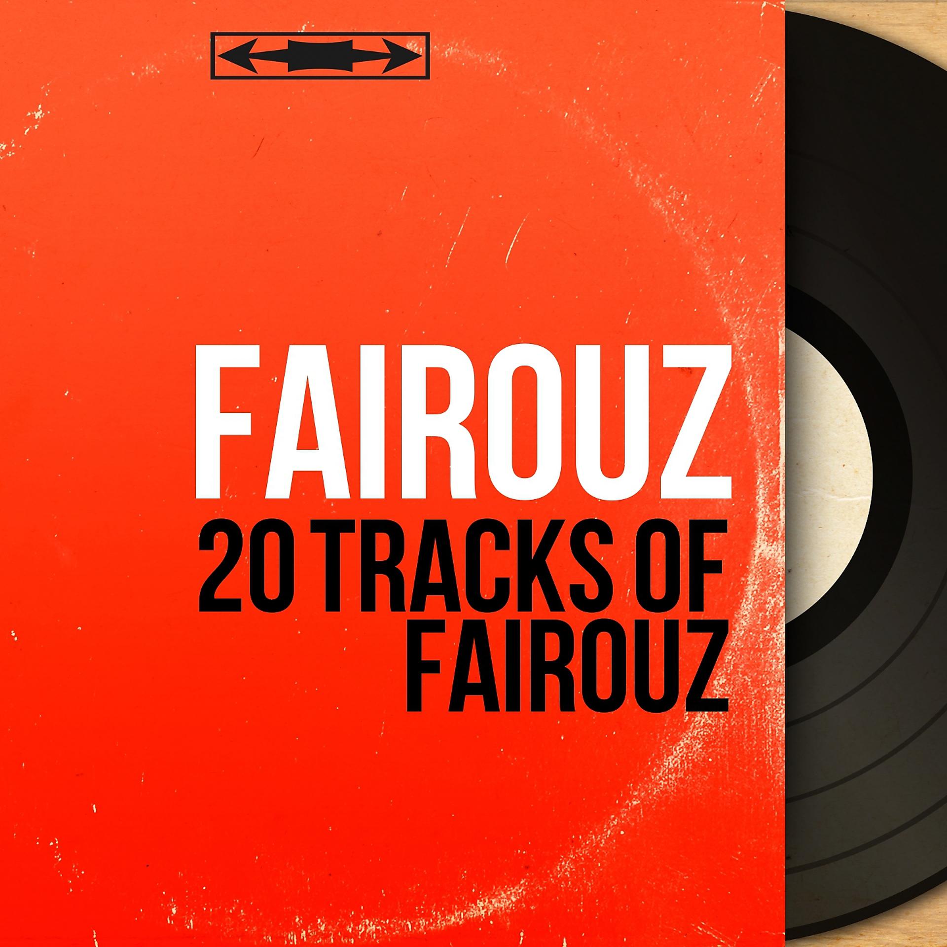 Постер альбома 20 Tracks of Fairouz