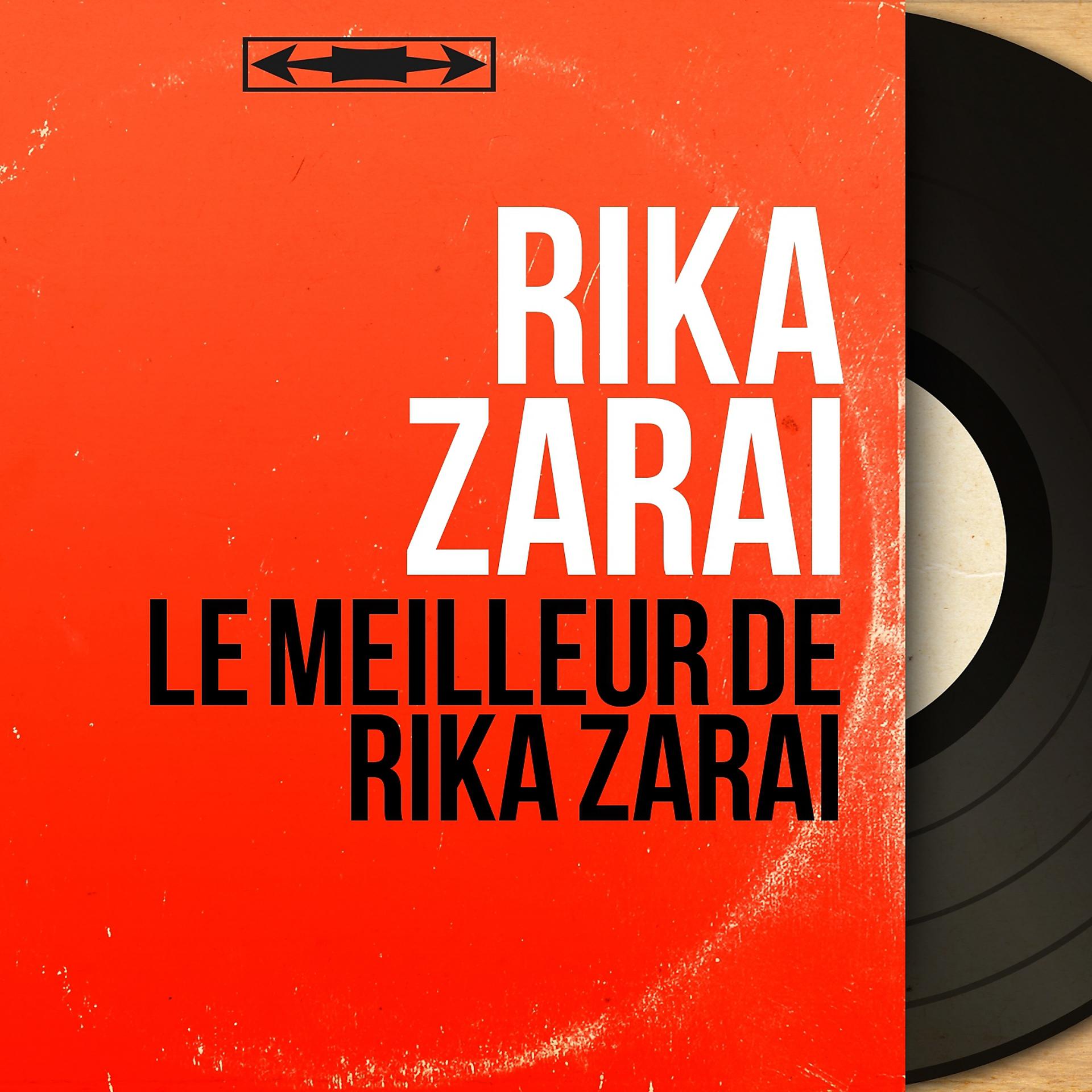 Постер альбома Le meilleur de Rika Zarai