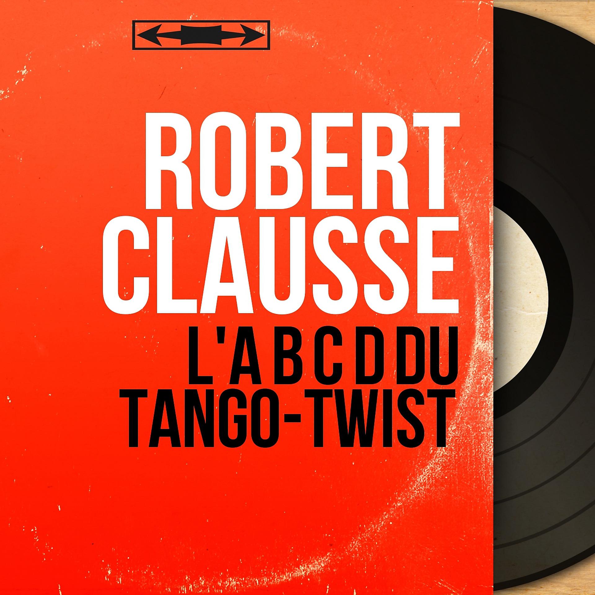 Постер альбома L'A B C D du tango-twist