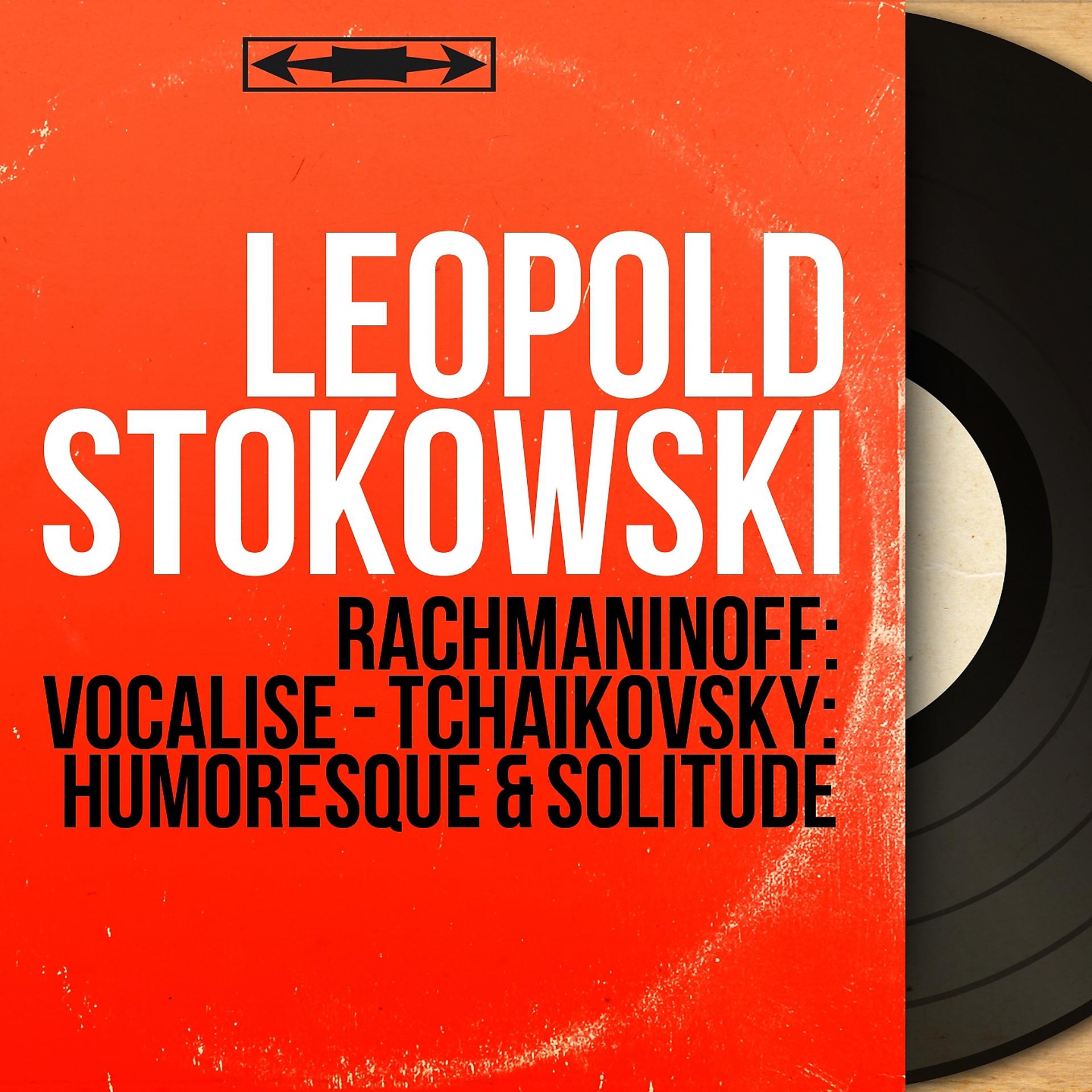 Постер альбома Rachmaninoff: Vocalise - Tchaikovsky: Humoresque & Solitude