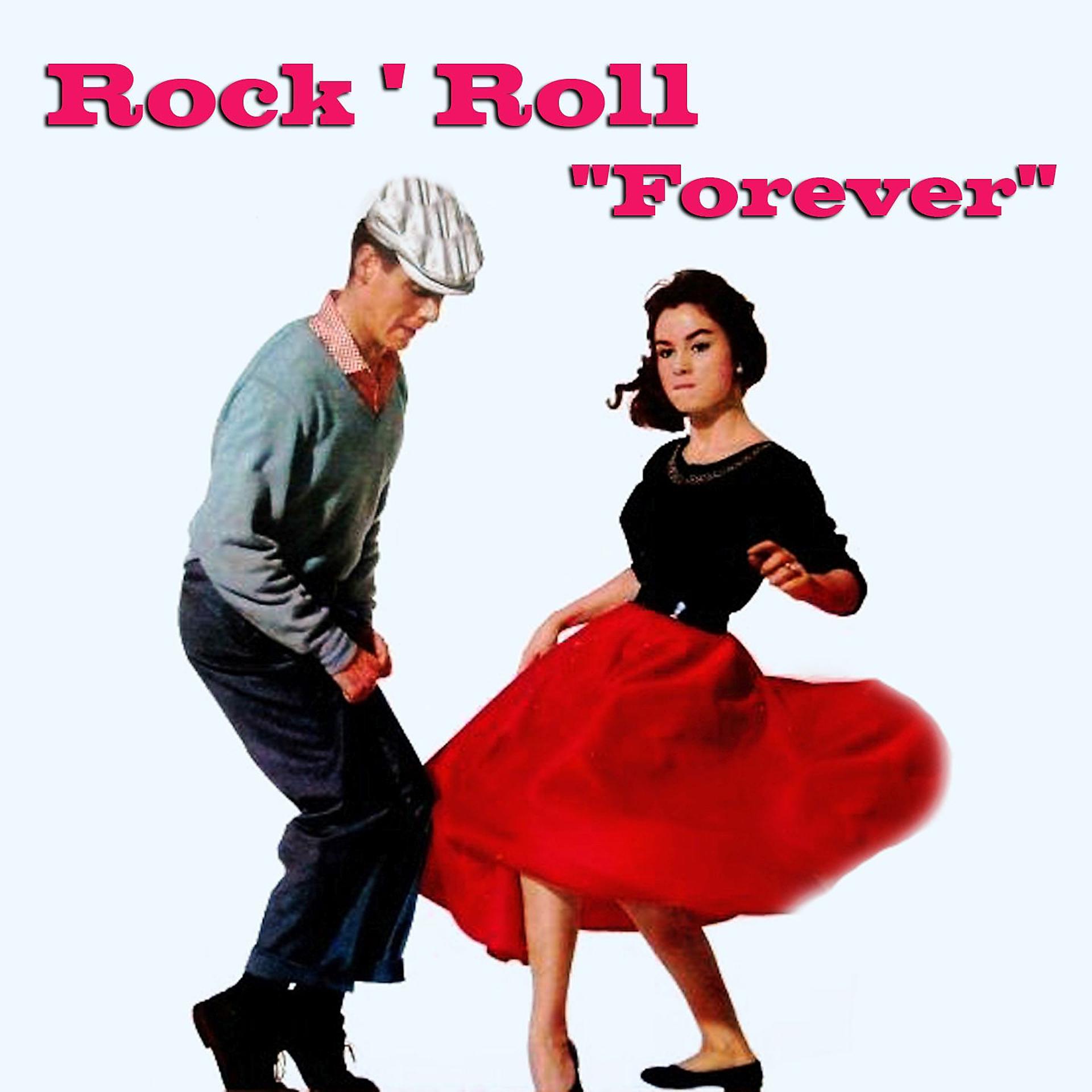 Постер альбома ROCK 'N' ROLL - FOREVER