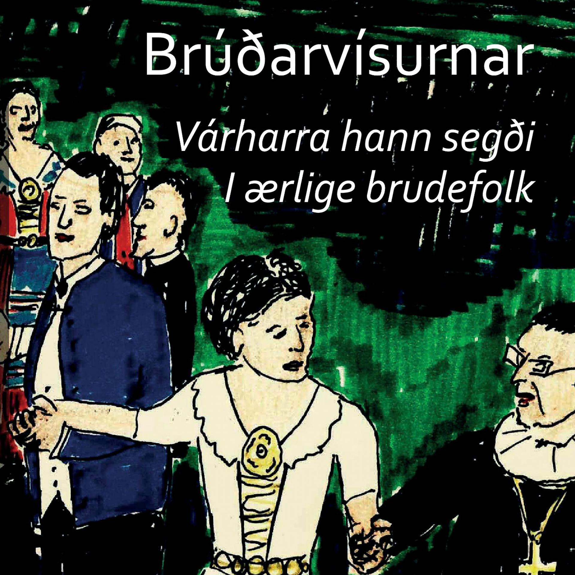 Постер альбома Brúðarvísurnar