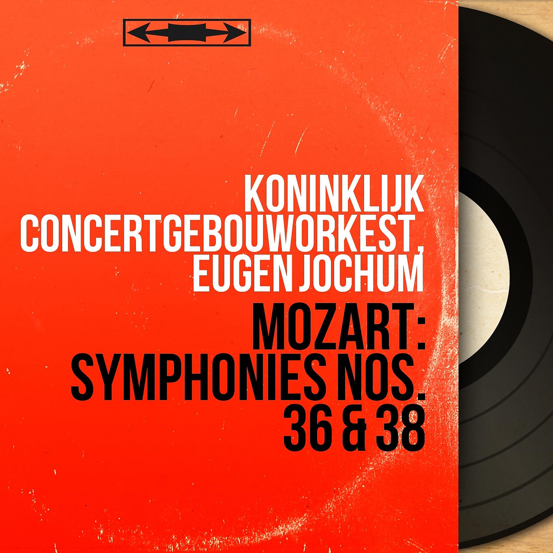 Постер альбома Mozart: Symphonies Nos. 36 & 38