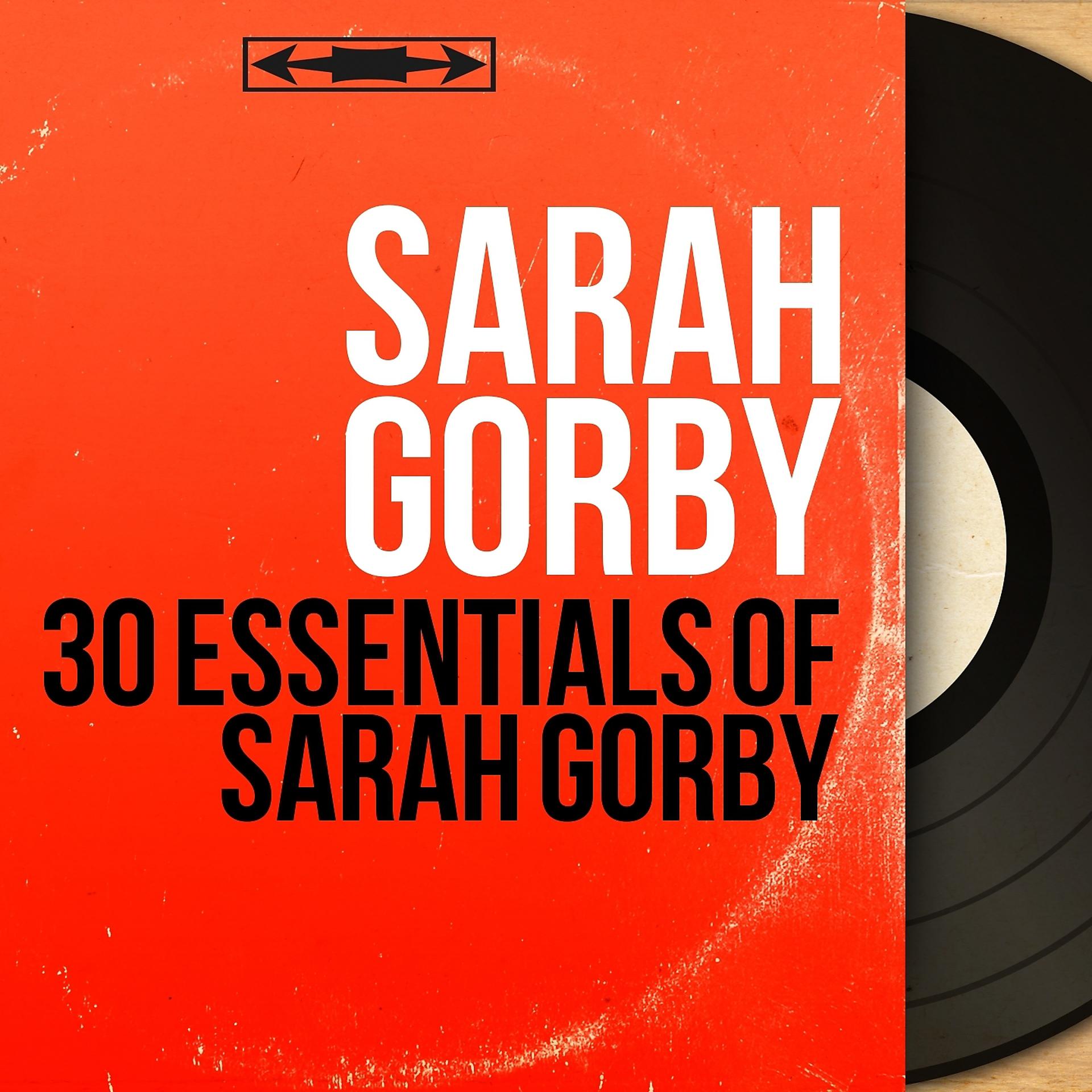 Постер альбома 30 essentials of Sarah Gorby