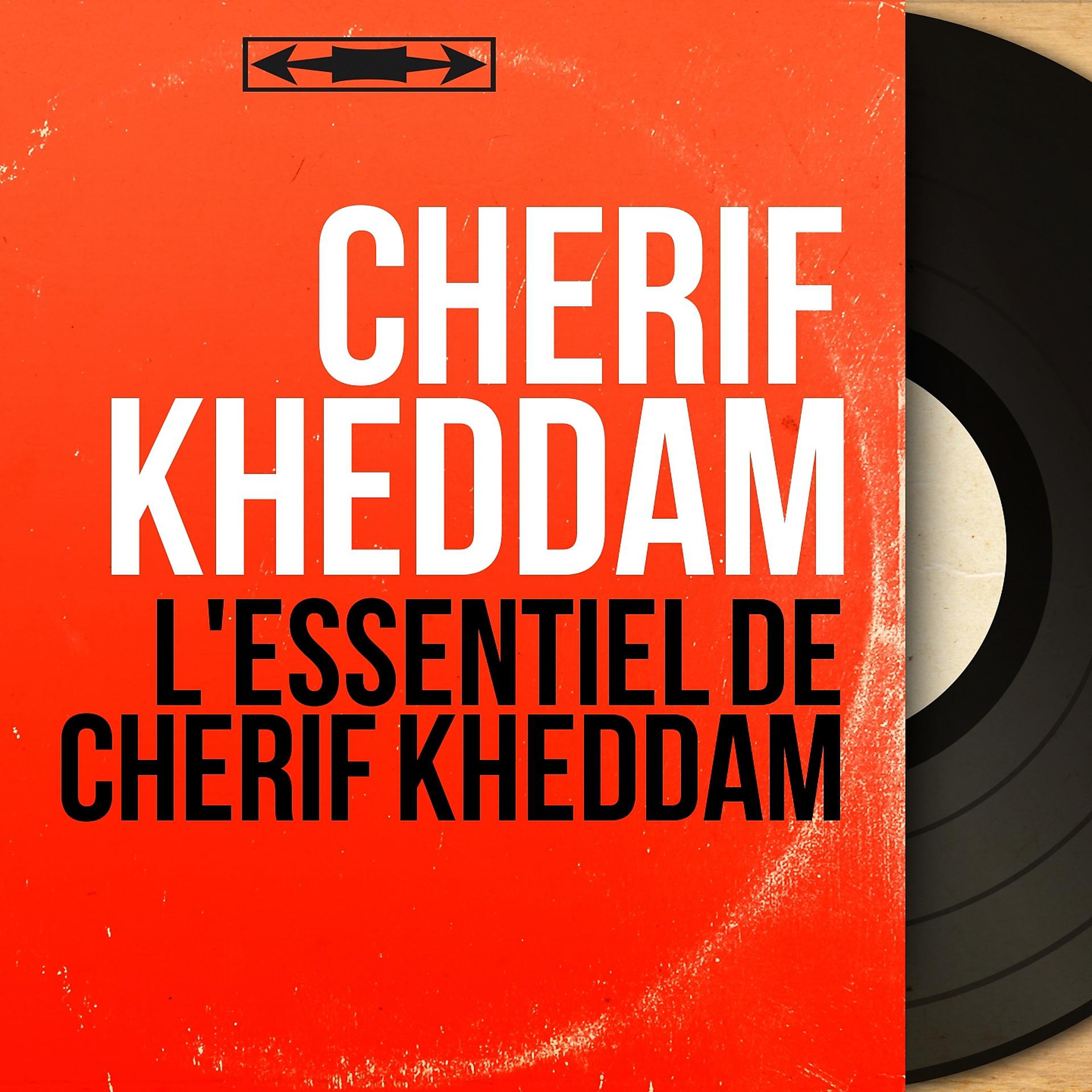 Постер альбома L'Essentiel de Cherif Kheddam