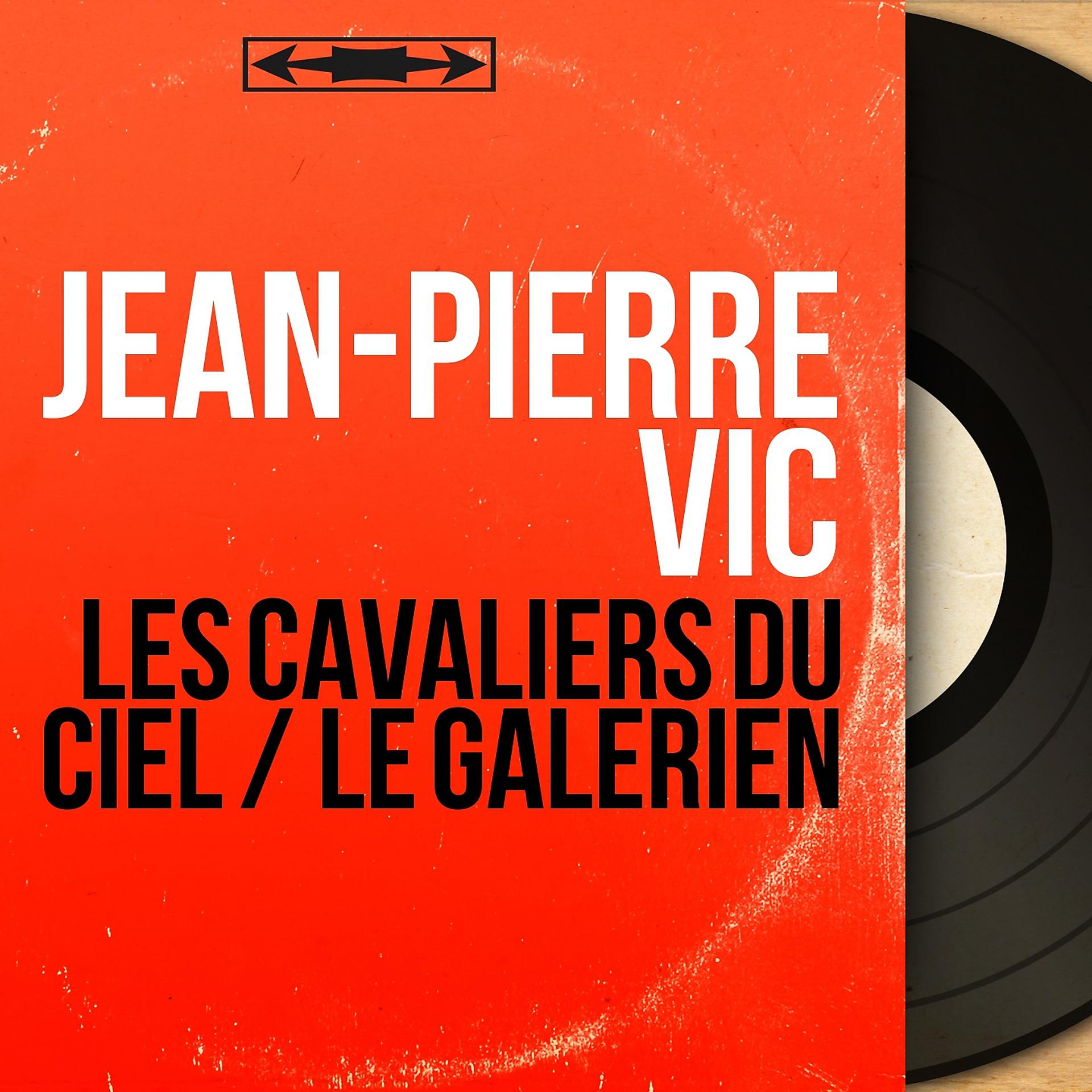 Постер альбома Les cavaliers du ciel / Le galérien
