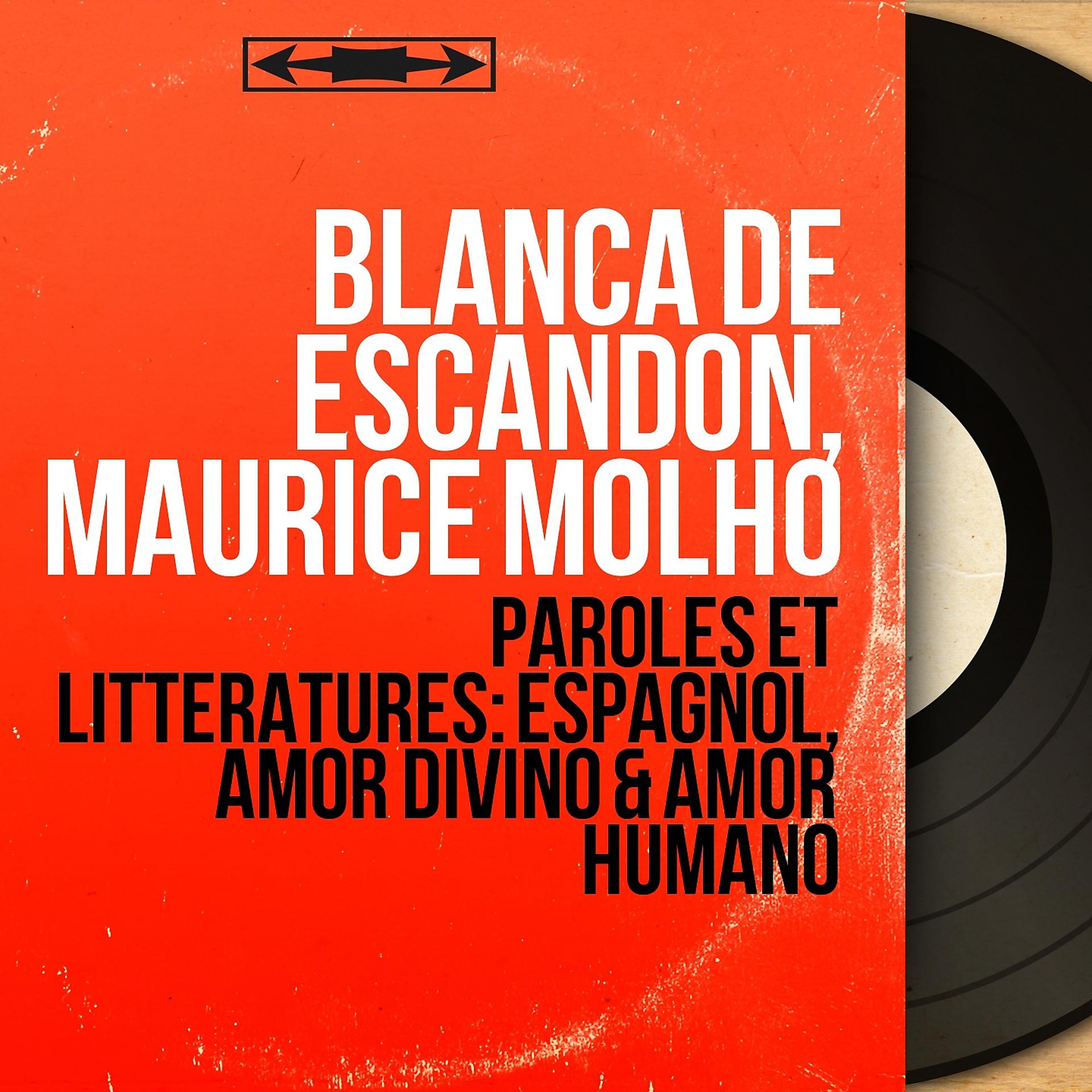 Постер альбома Paroles et littératures: Espagnol, Amor Divino & Amor Humano