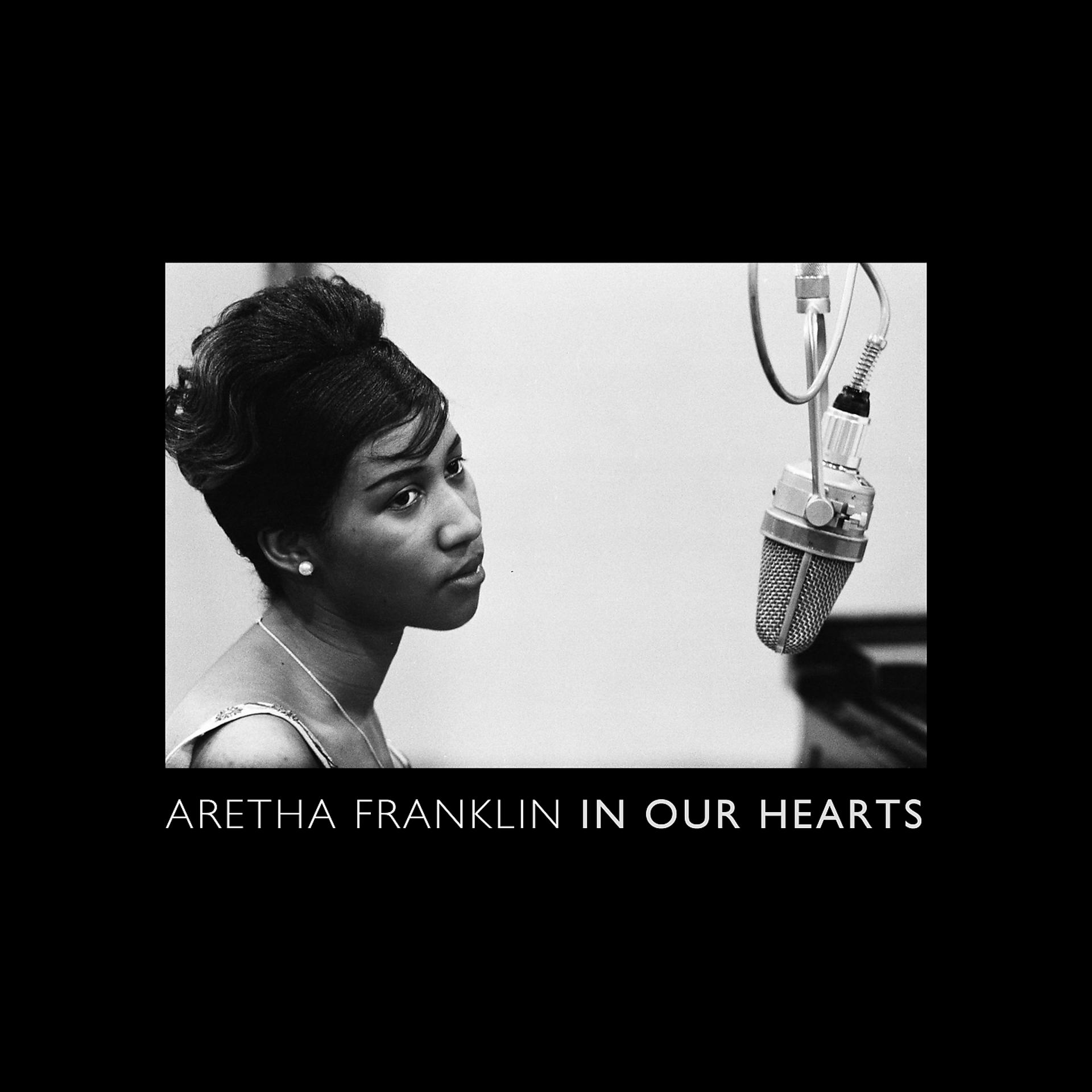 Постер альбома Aretha Franklin, in Our Hearts