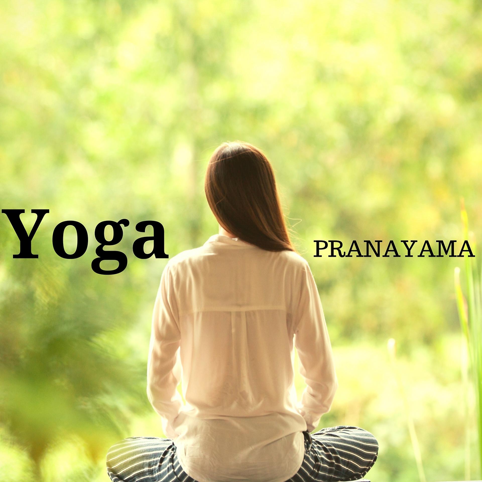 Постер альбома Pranayama Yoga: Music for Pranayama